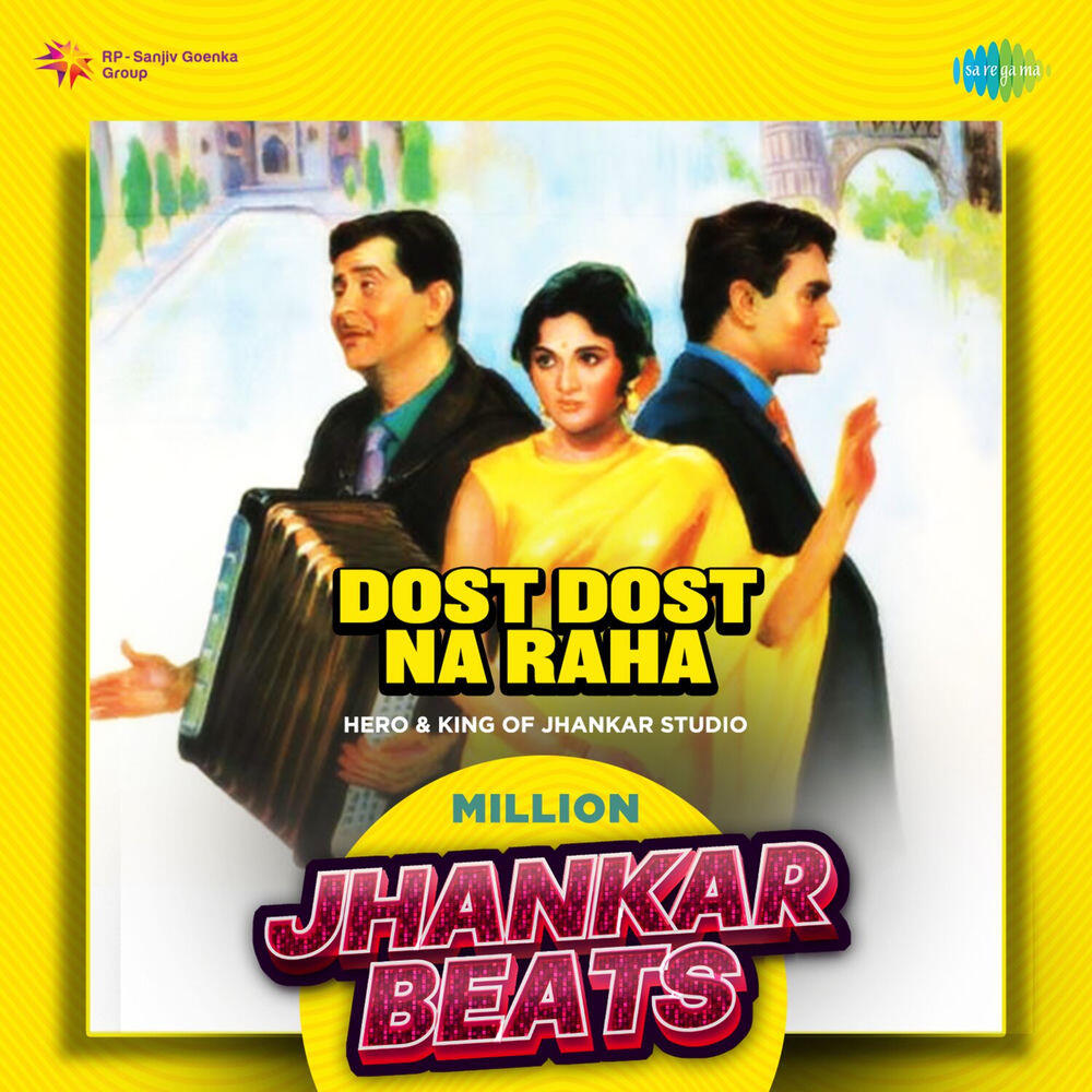 Релиз Dost Dost Na Raha (Million Jhankar Beats)