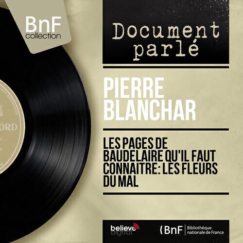 Релиз Les pages de Baudelaire qu'il faut connaître: Les fleurs du mal (Mono Version)
