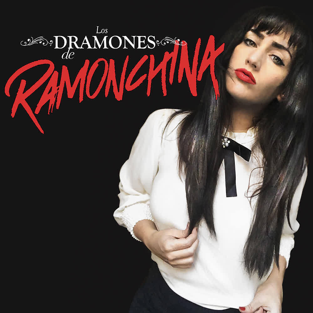 Релиз Los Dramones de Ramonchina (Deluxe)