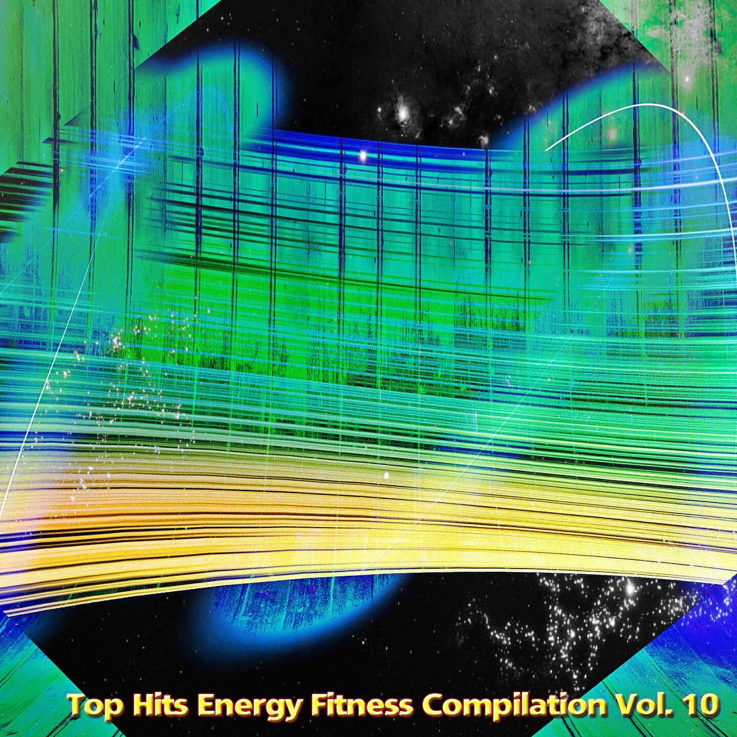 Релиз Top Hits Energy Fitness Compilation, Vol. 10
