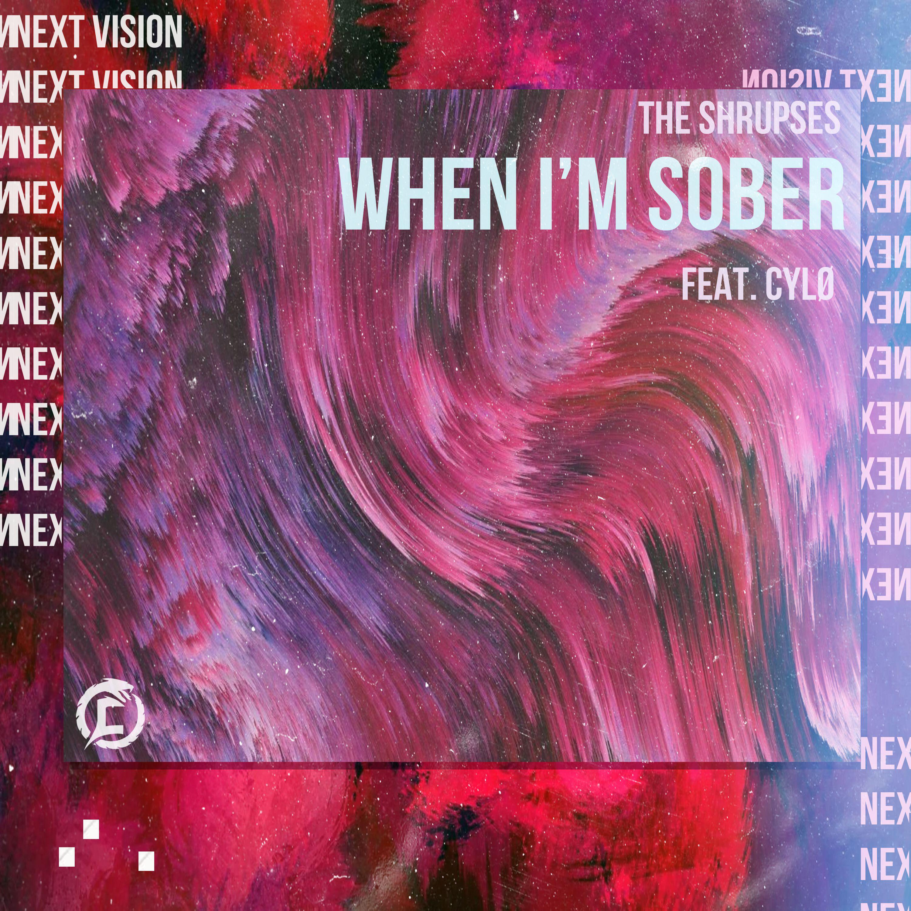 Релиз When I'm Sober