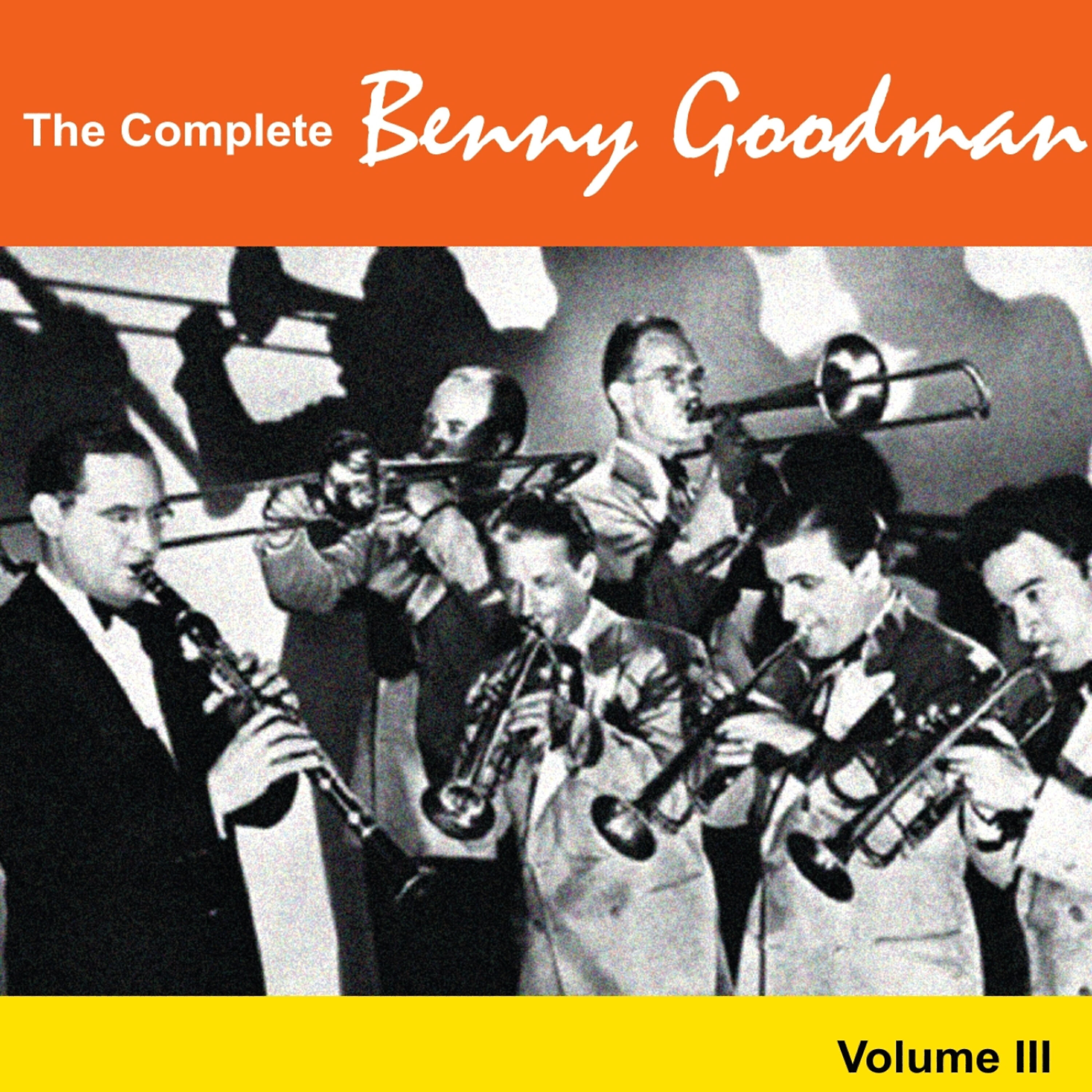 Релиз The Complete Benny Goodman 1936, Vol. III