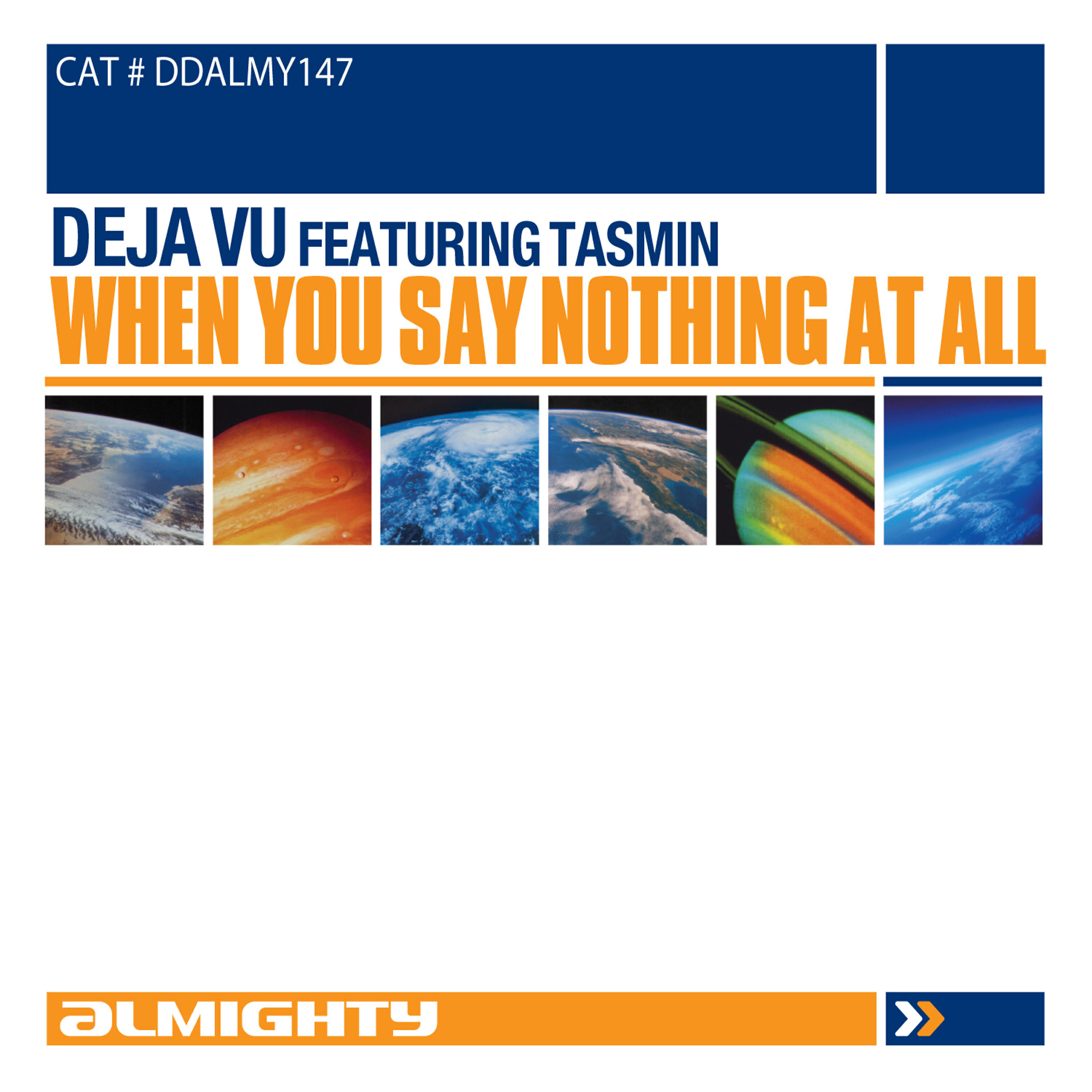 Релиз Almighty Presents: When You Say Nothing At All