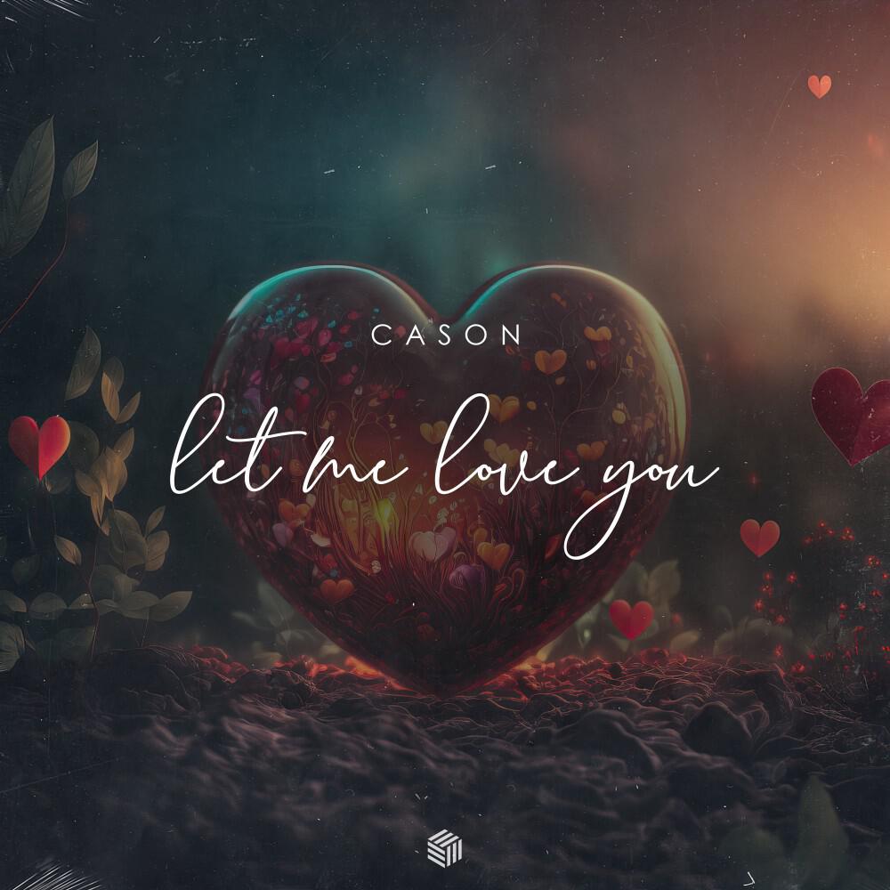 Релиз Let Me Love You