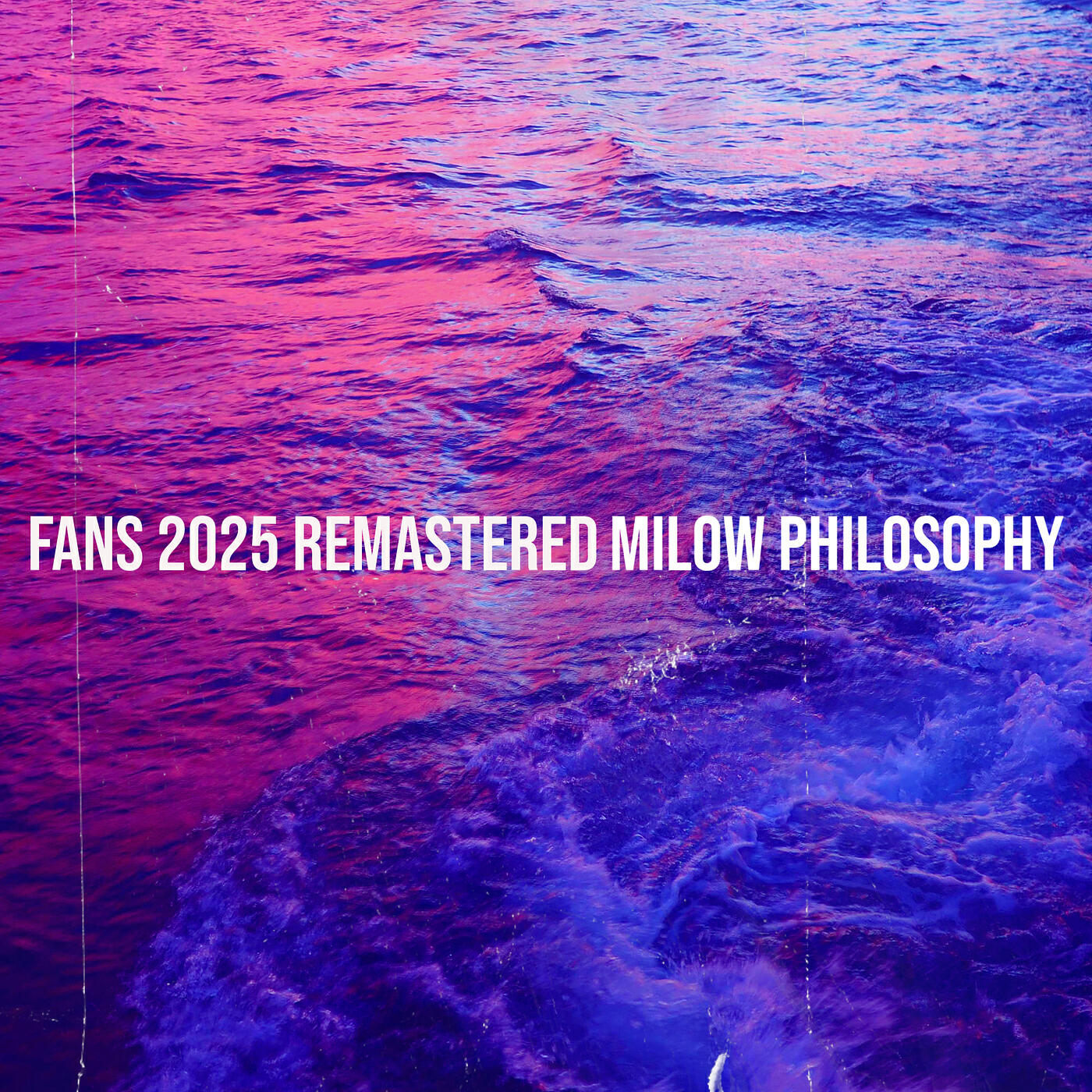 Релиз Fans (2025 Remastered)