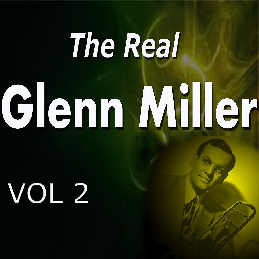 Релиз The Real Glenn Miller Vol. 2