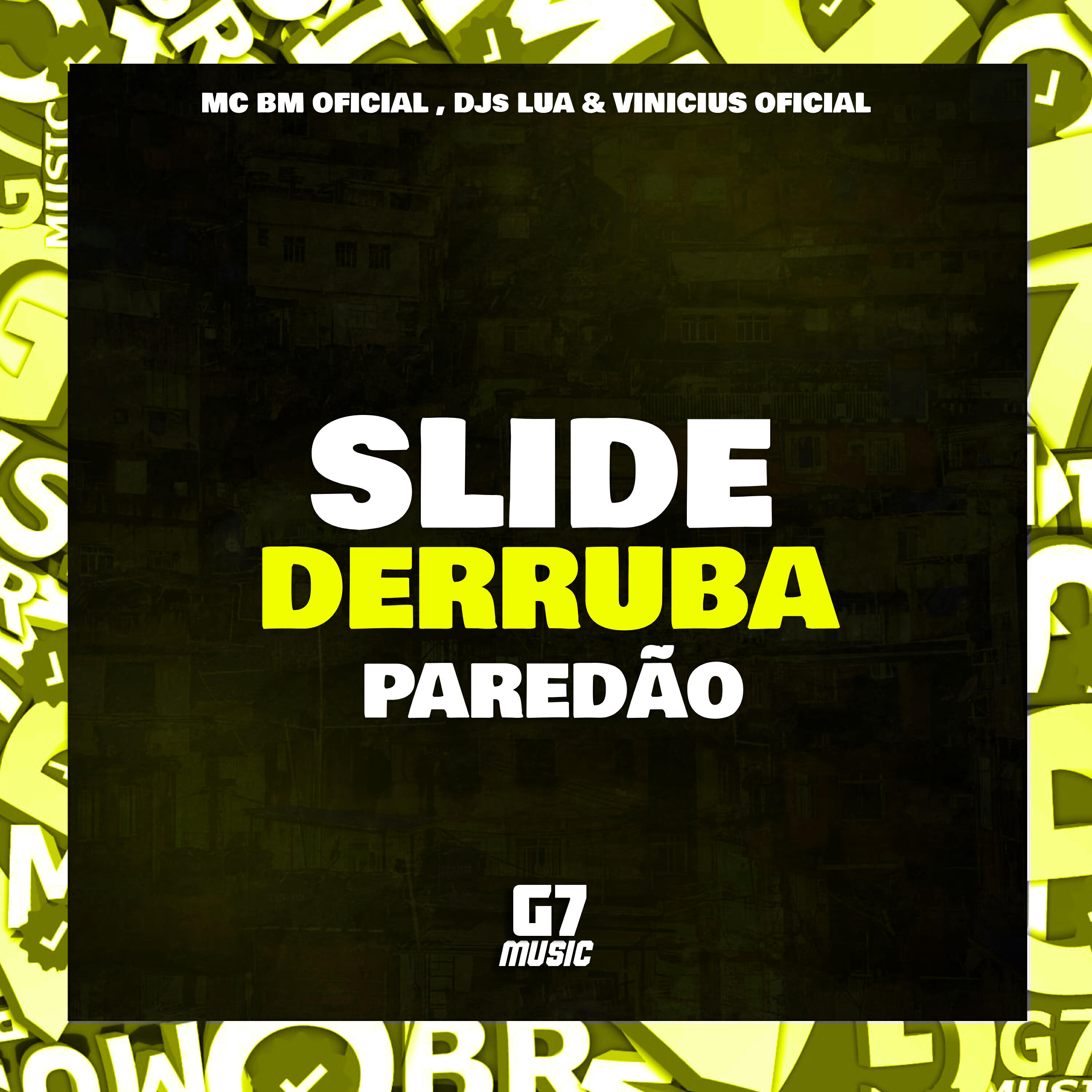 Релиз Slide Derruba Paredão