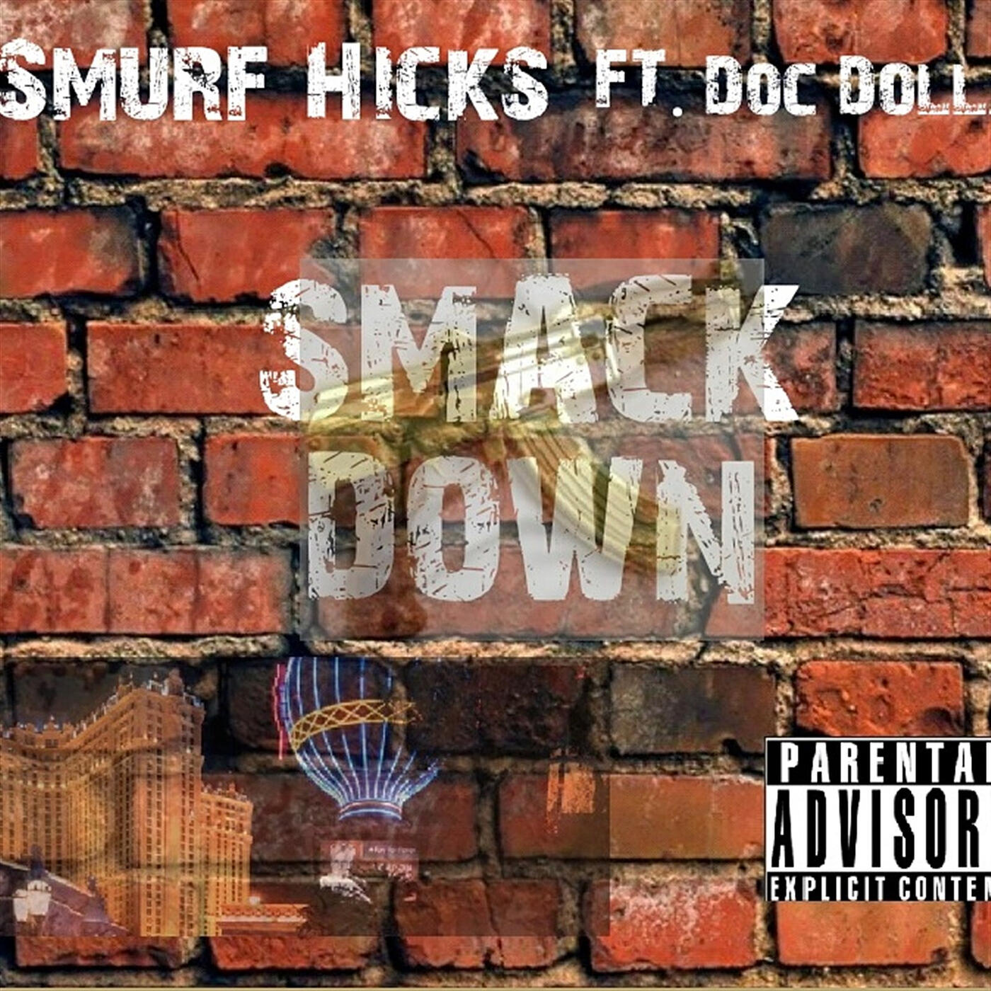 Релиз Smack Down (feat. Doc Dolla)