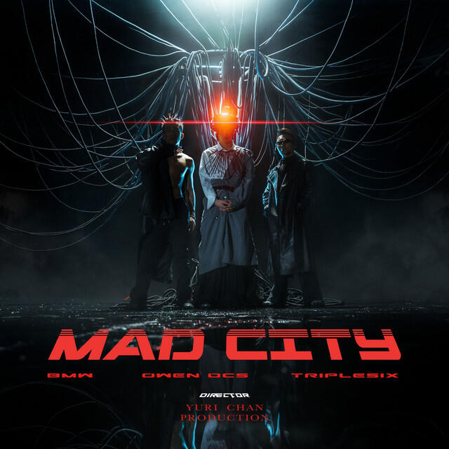 Релиз Mad City (feat. Owen奧雲OCS, BMW)