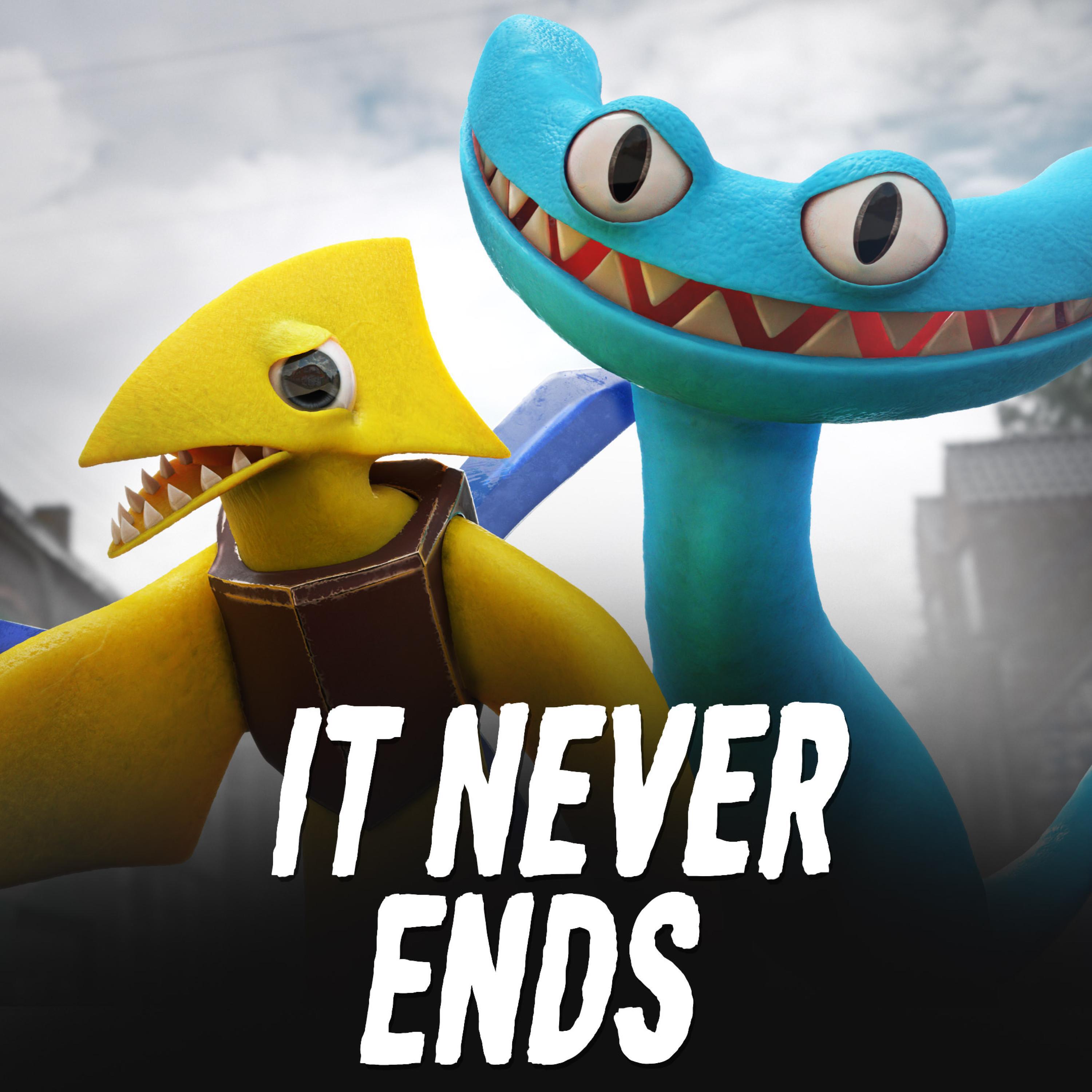 Релиз It Never Ends (The Rainbow Friends)