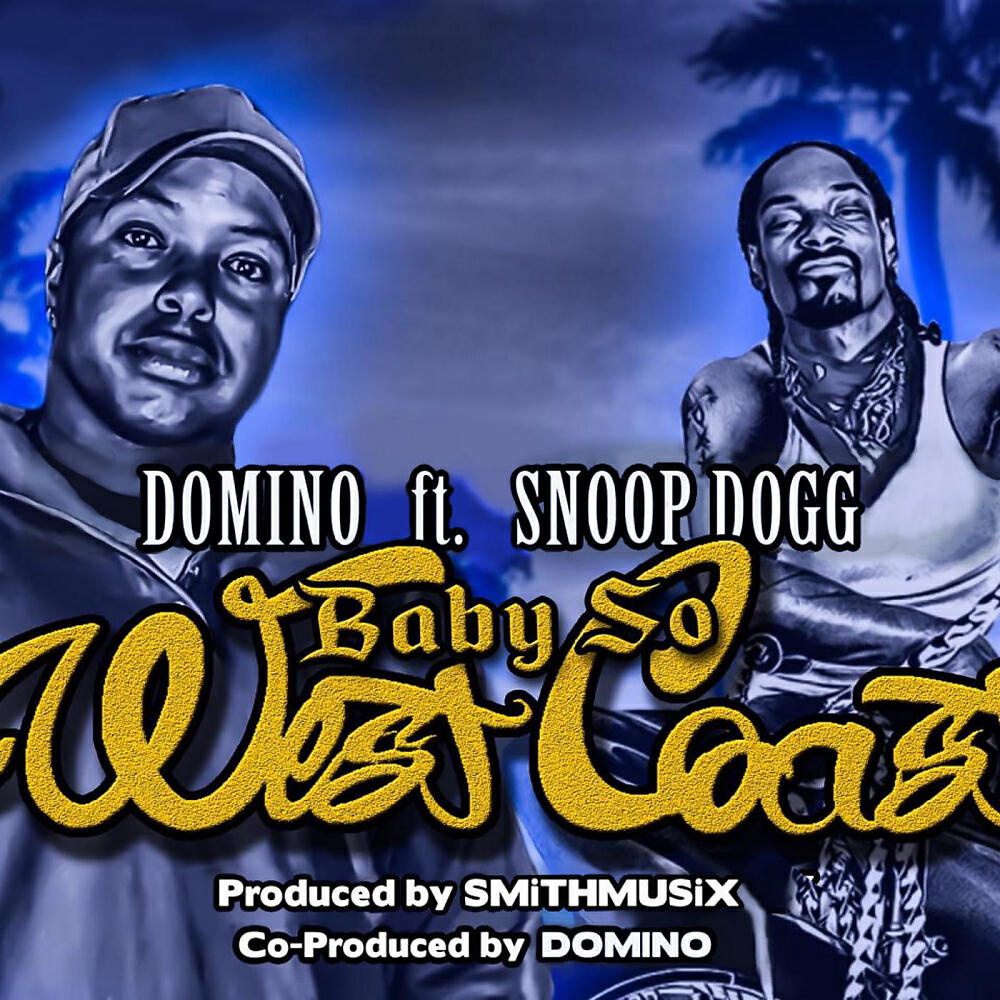 Релиз Baby So West Coast (feat. Snoop Dogg)