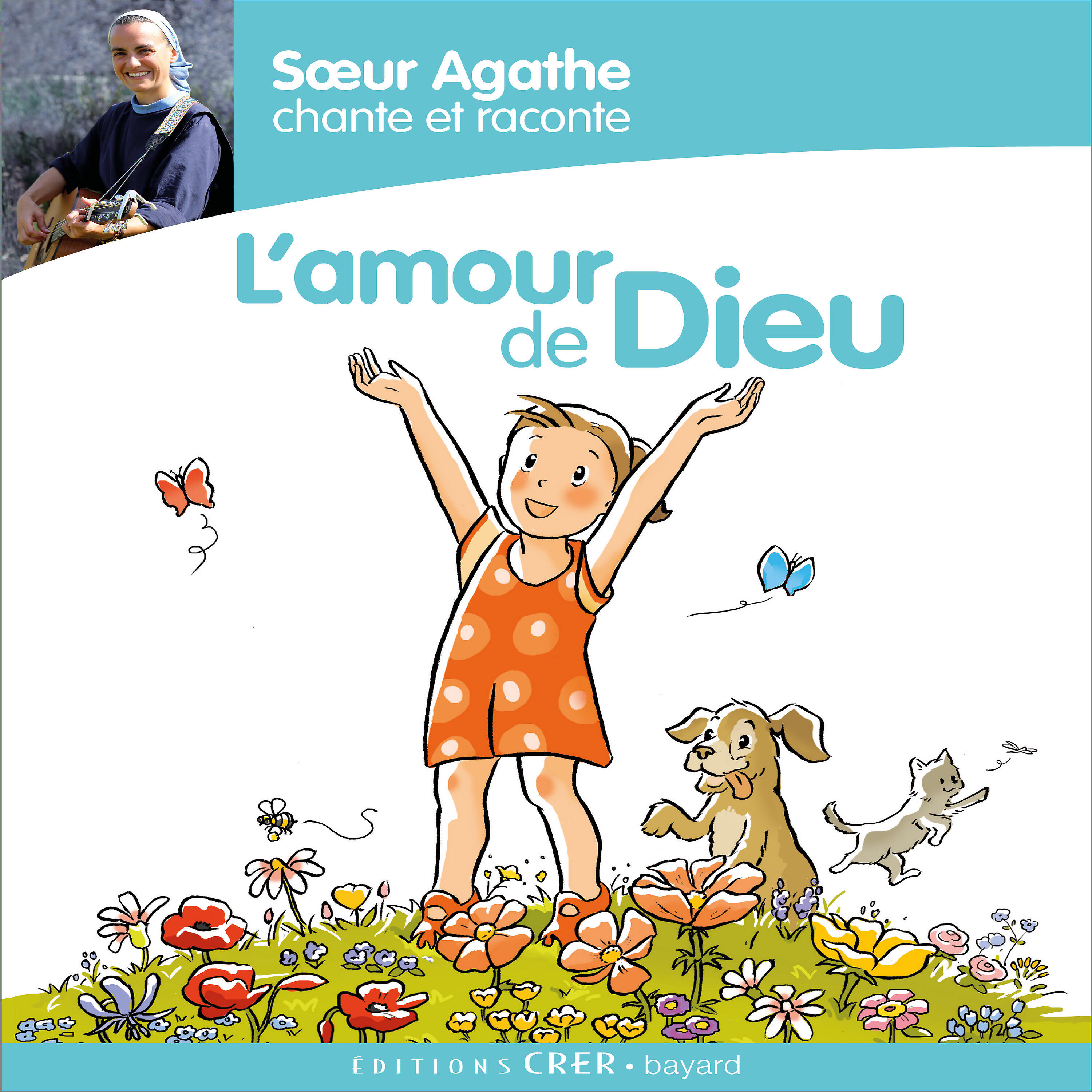 Релиз Sœur Agathe chante et raconte... L'amour de Dieu