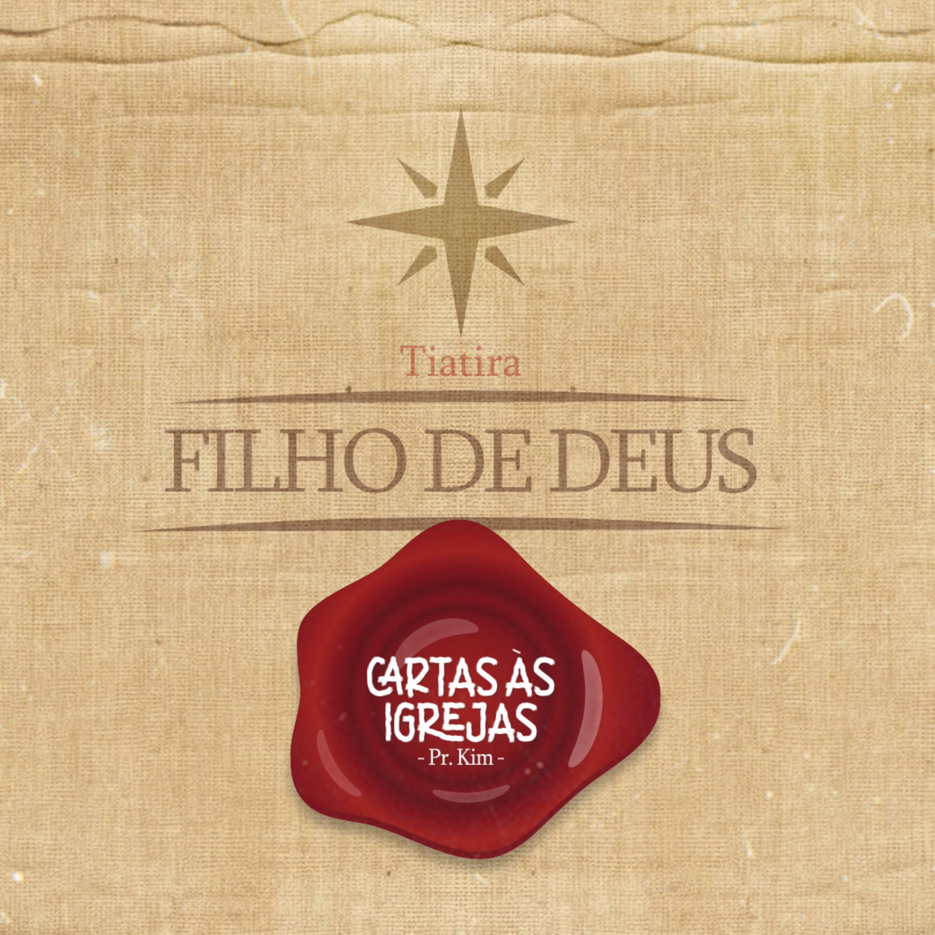 Релиз Filho de Deus (Tiatira)