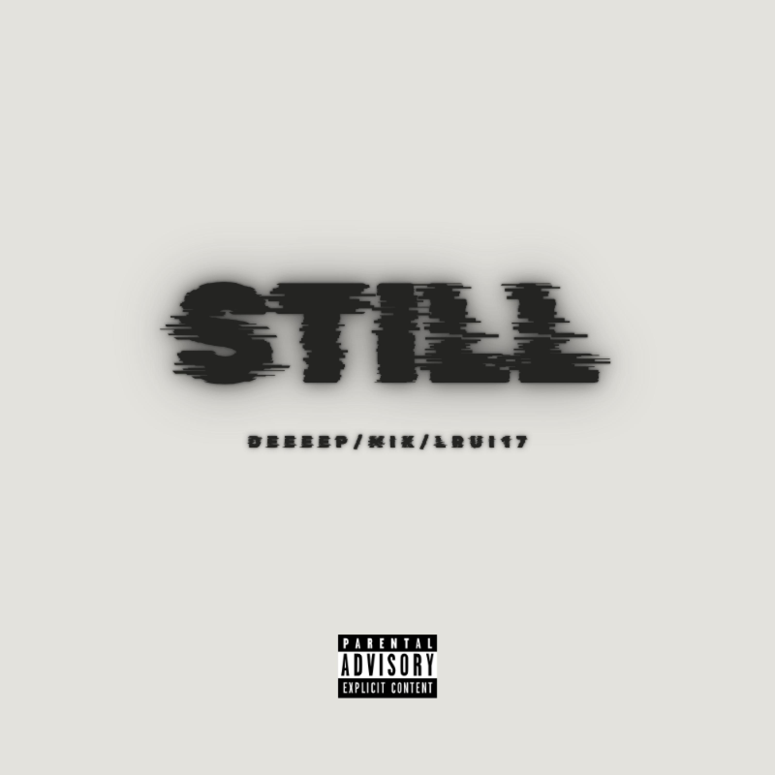 Релиз Still