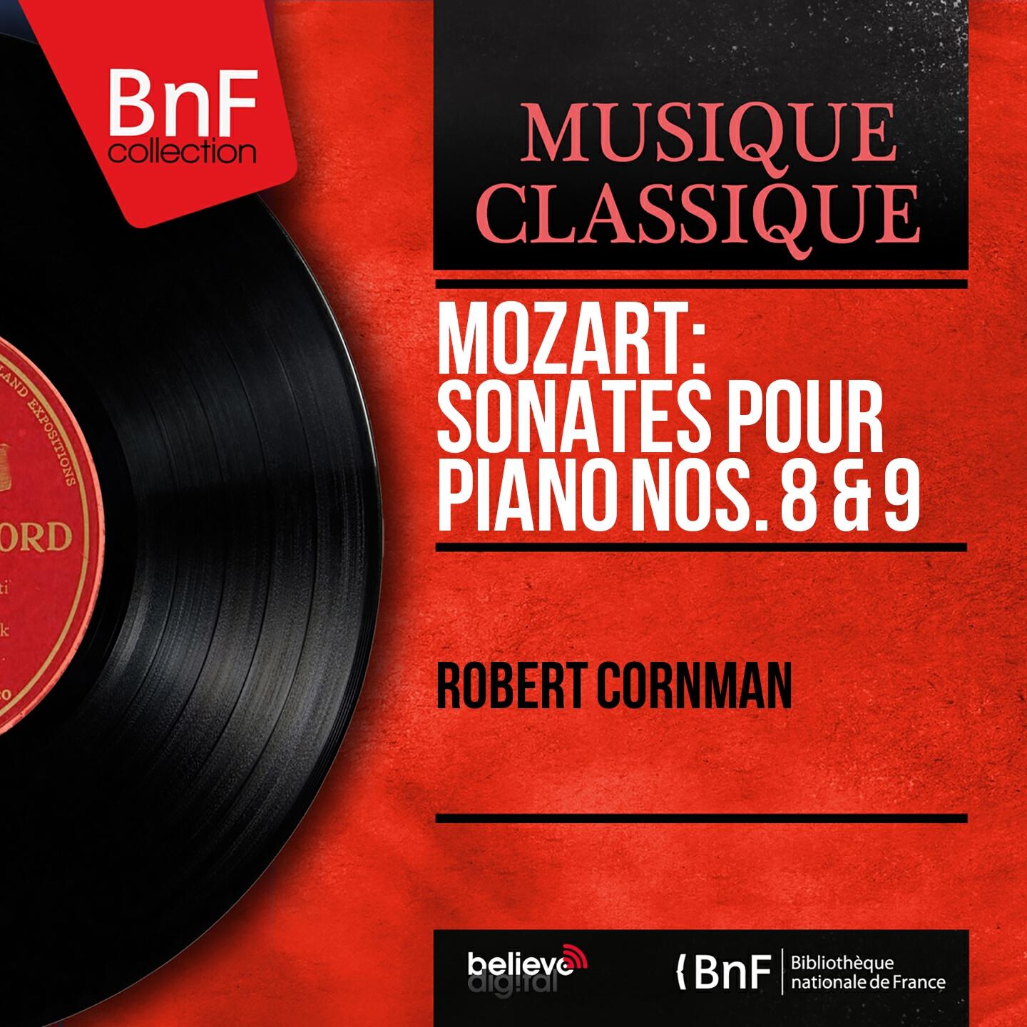 Релиз Mozart: Sonates pour piano Nos. 8 & 9 (Mono Version)