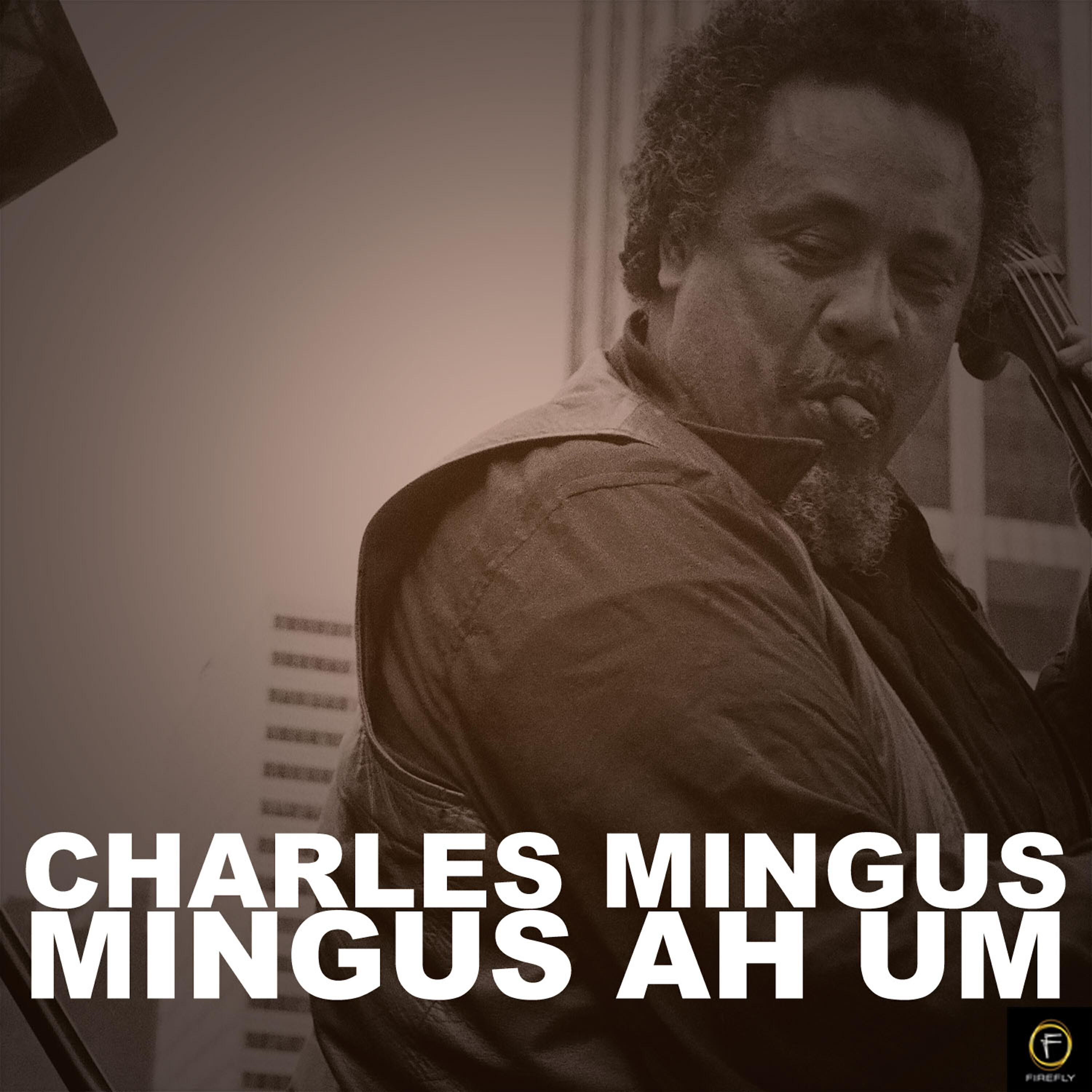 Постер альбома Mingus Ah Um