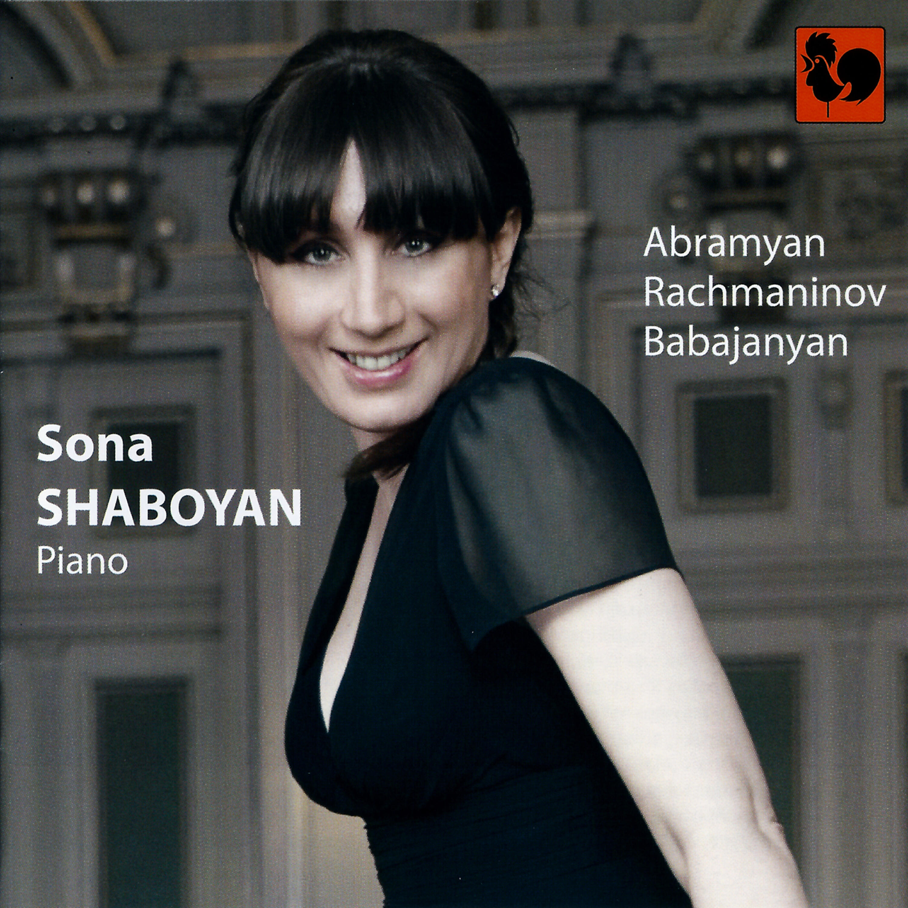 Релиз Abramyan: Preludes – Rachmaninoff: Sonata No. 2 in B-Flat Minor, Op. 36 – Babajanyan: Capriccio, Improvisation, Folksong, Elegy, Poem