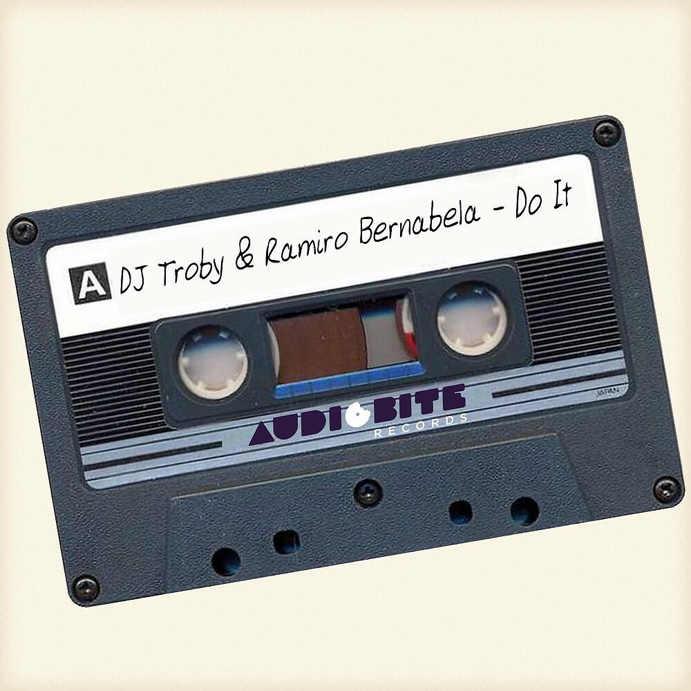 DJ Troby & Ramiro Bernabela