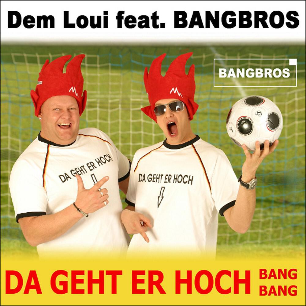 Релиз Da geht er hoch (Bang Bang)