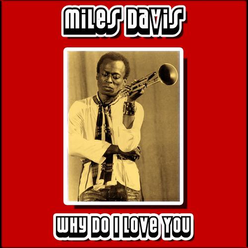 Релиз Why Do I Love You