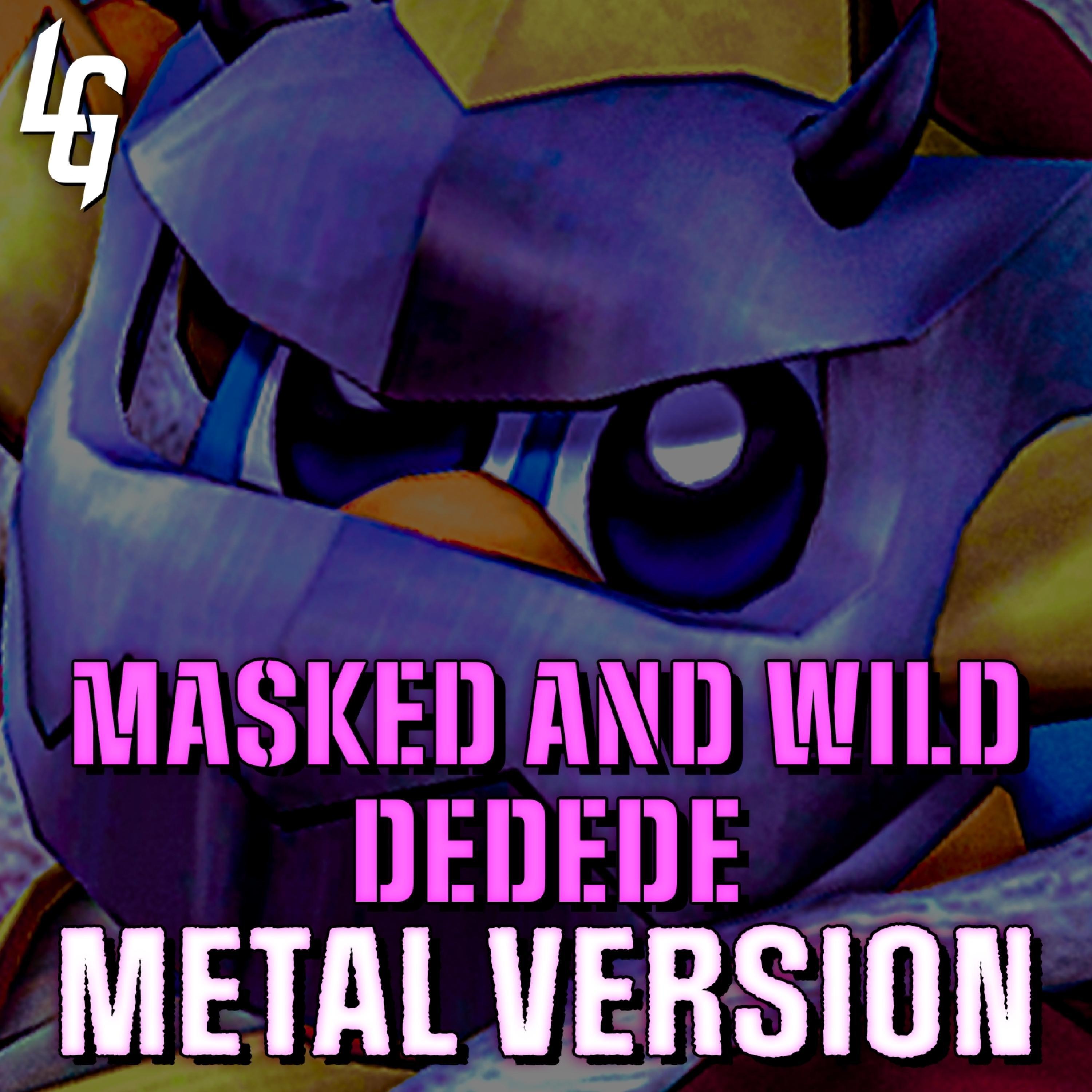 Релиз Kirby and the Forgotten Land (Masked and Wild Dedede) [Metal Version]