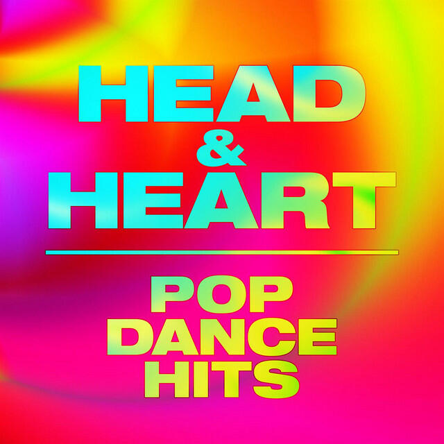 Постер альбома Head & Heart - Pop Dance Hits