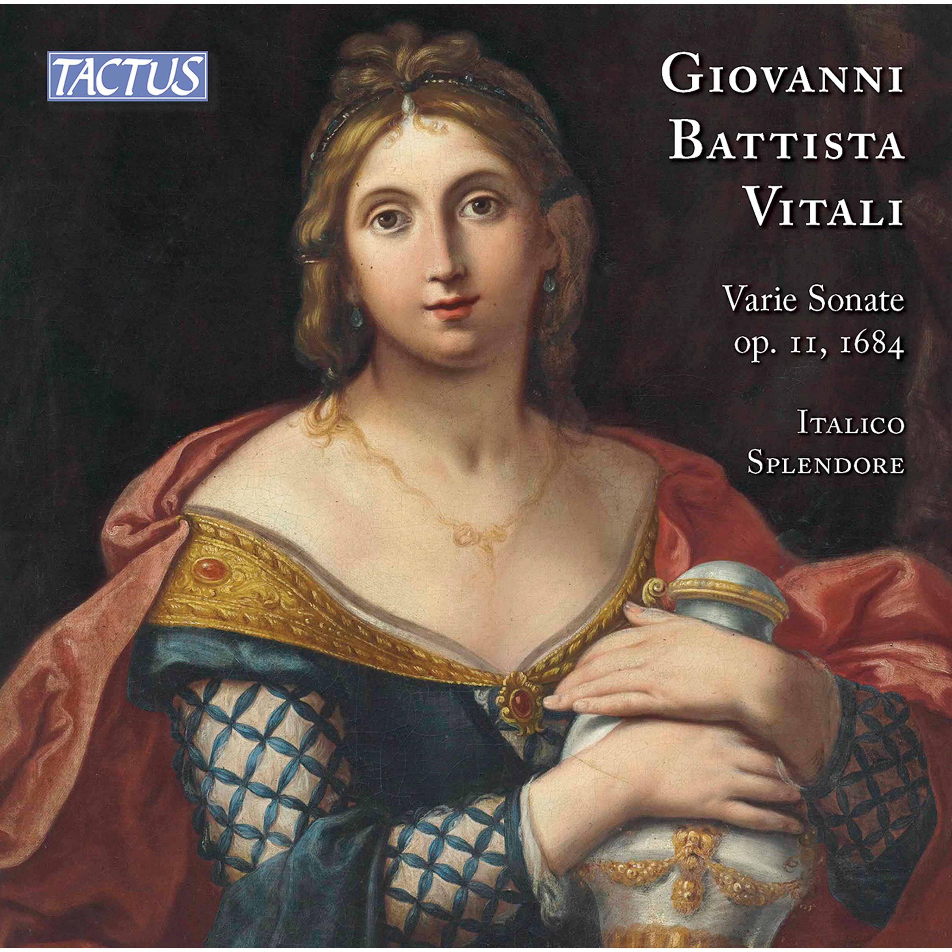 Релиз Vitali: Varie Sonate alla Francese & all'Itagliana à sei Stromenti, Op. 11