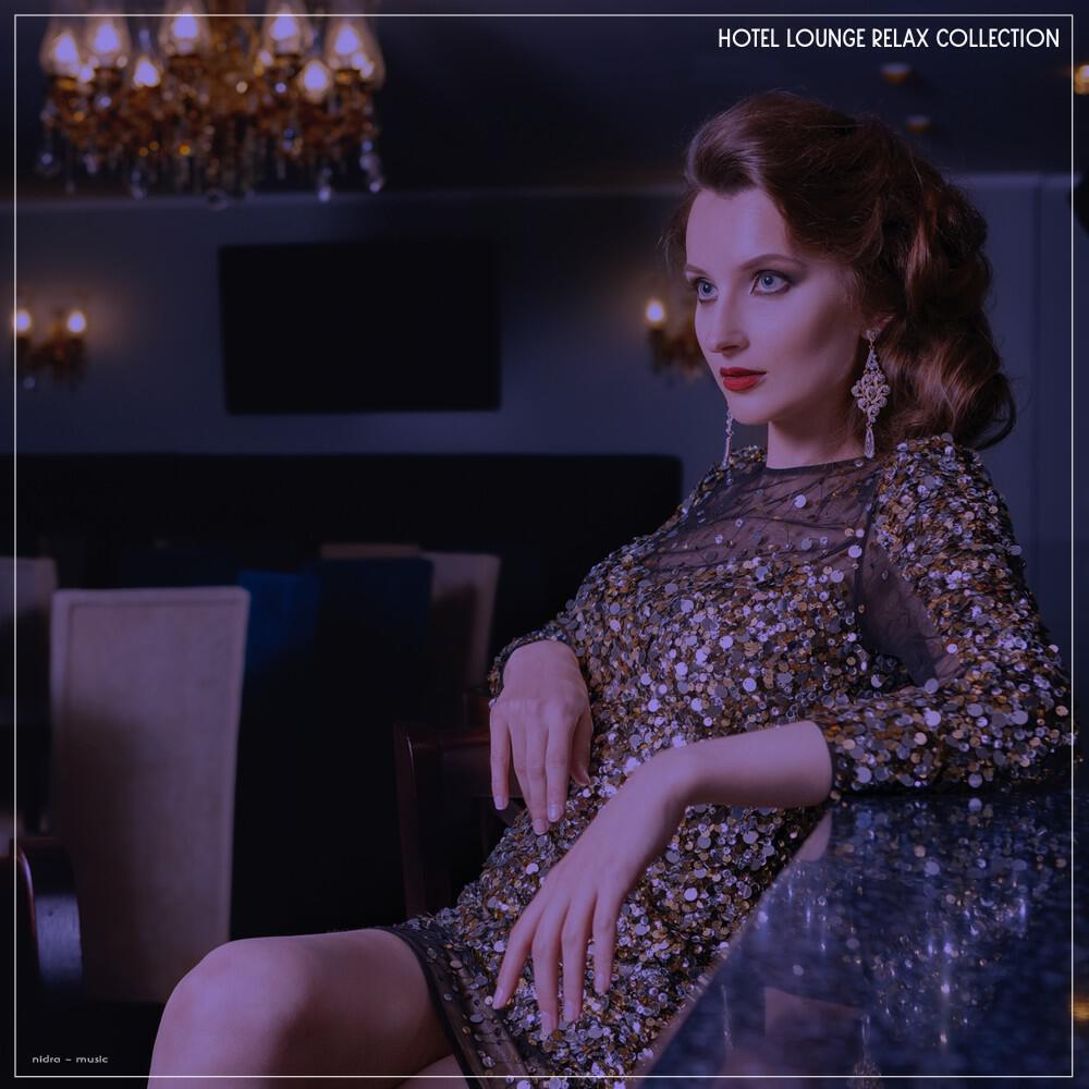 Релиз Hotel Lounge Relax Collection