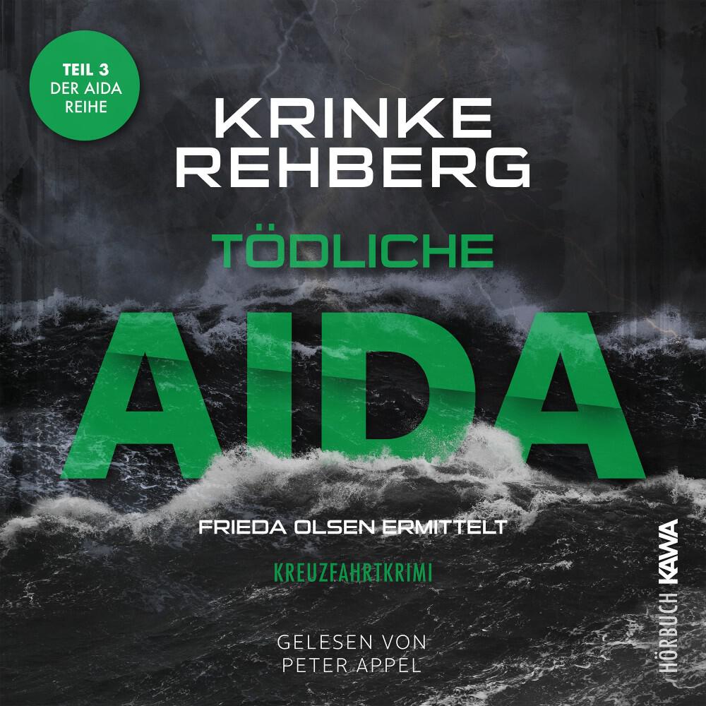 Релиз Tödliche AIDA: Kreuzfahrtkrimi - Teil 3 (Frieda Olsen ermittelt.)