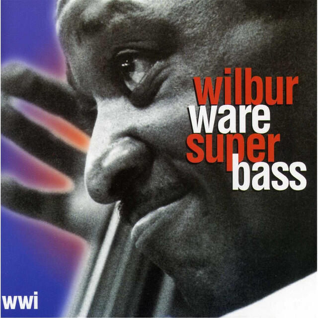 Релиз Wilbur Ware Super Bass