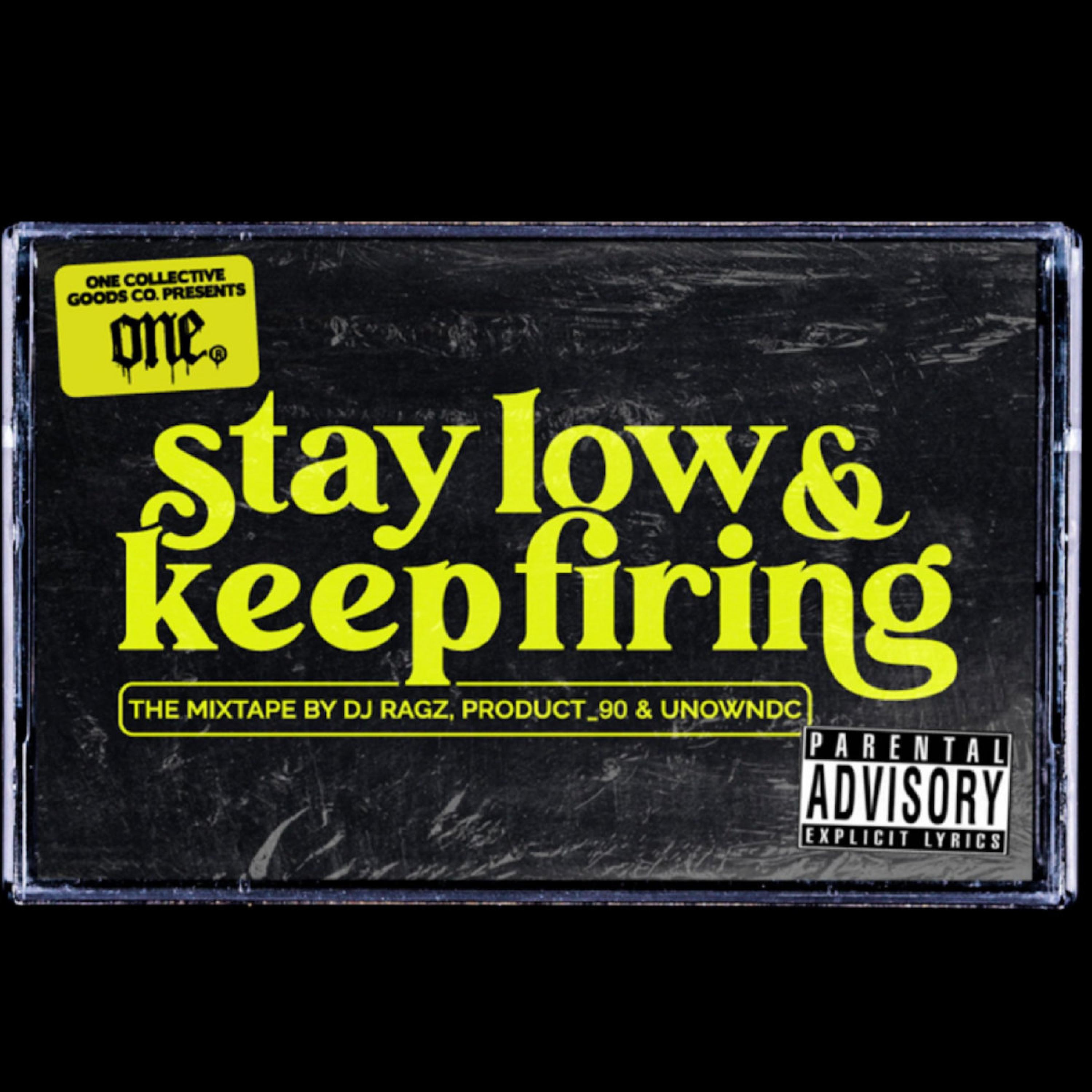 Релиз Stay Low & Keep Firing
