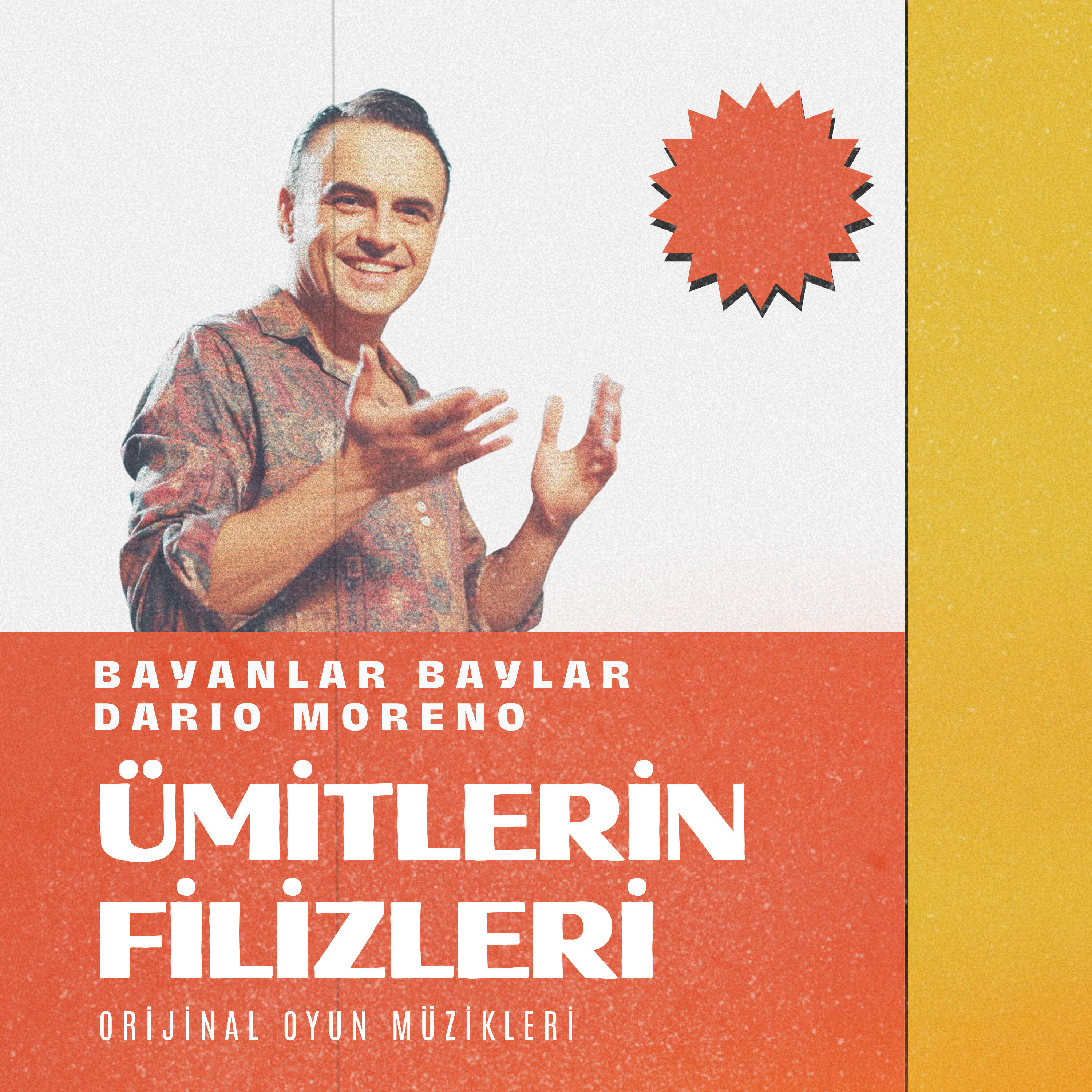 Релиз Bayanlar Baylar Dario Moreno: Ümitlerin Filizleri