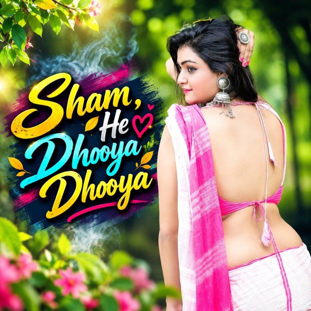 Релиз Sham He Dhooya Dhooya