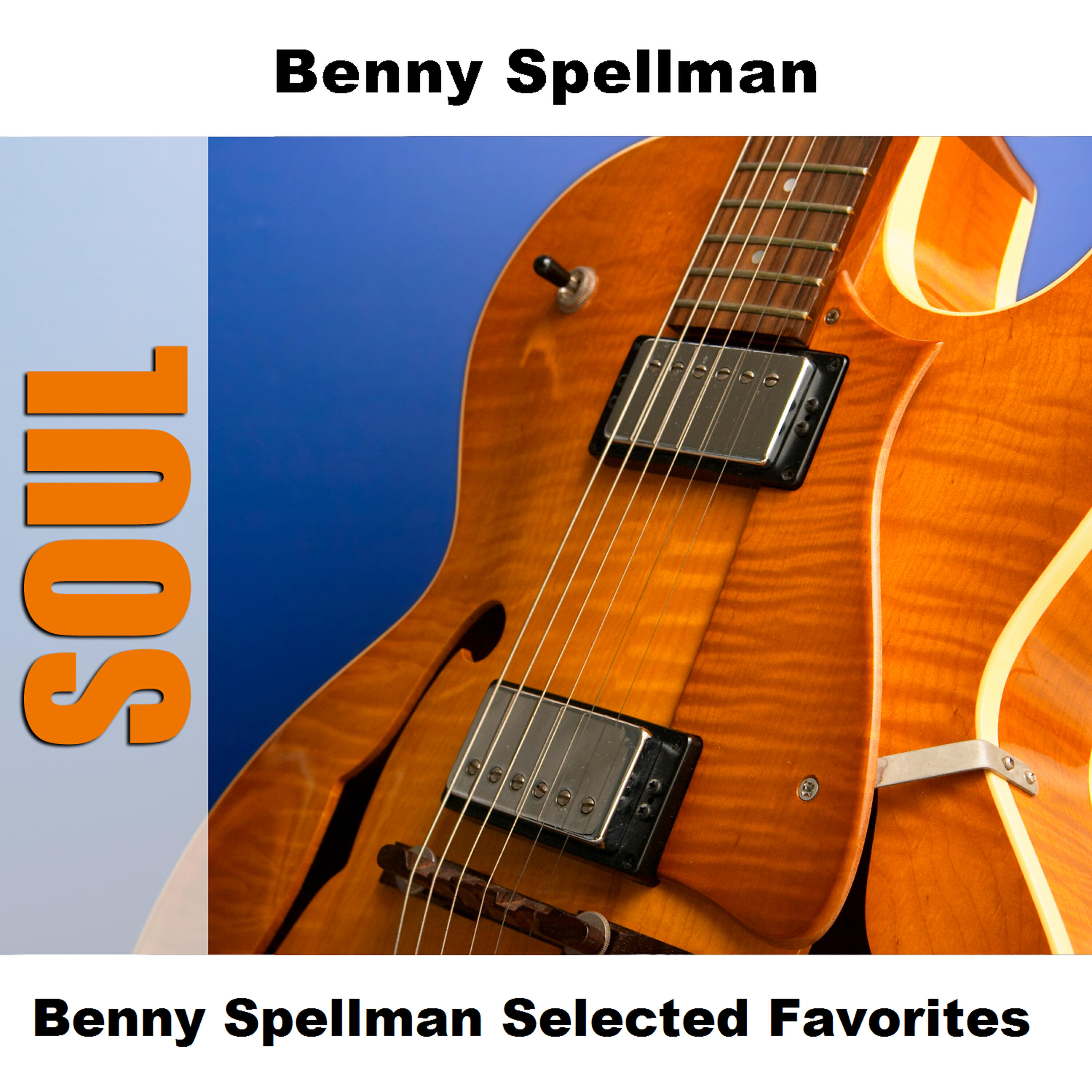 Релиз Benny Spellman Selected Favorites