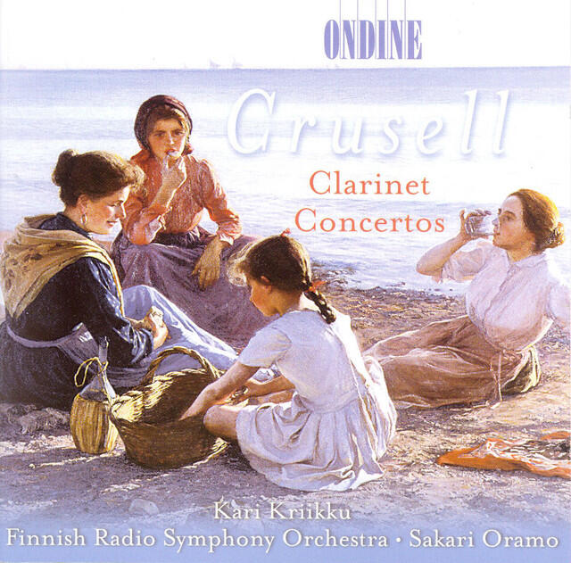 Постер альбома Crusell, B.H.: Clarinet Concertos Nos. 1-3