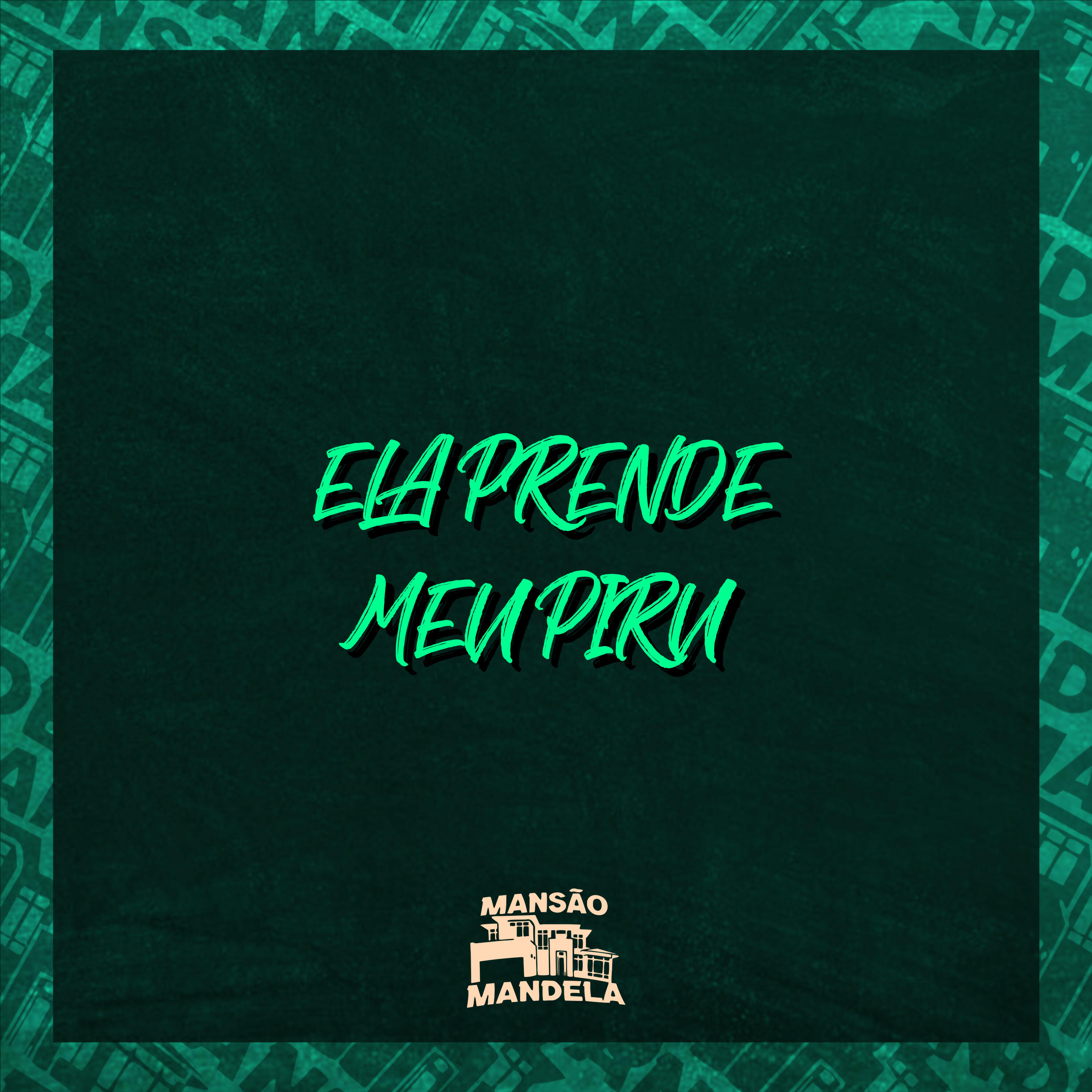 Релиз Ela Prende Meu Piru