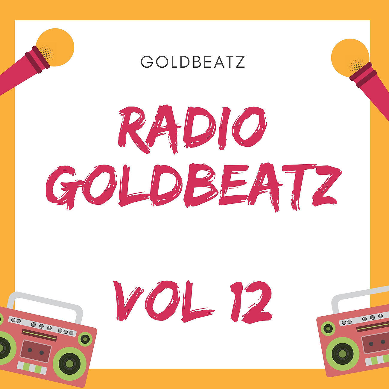 Релиз Radio Goldbeatz vol 12