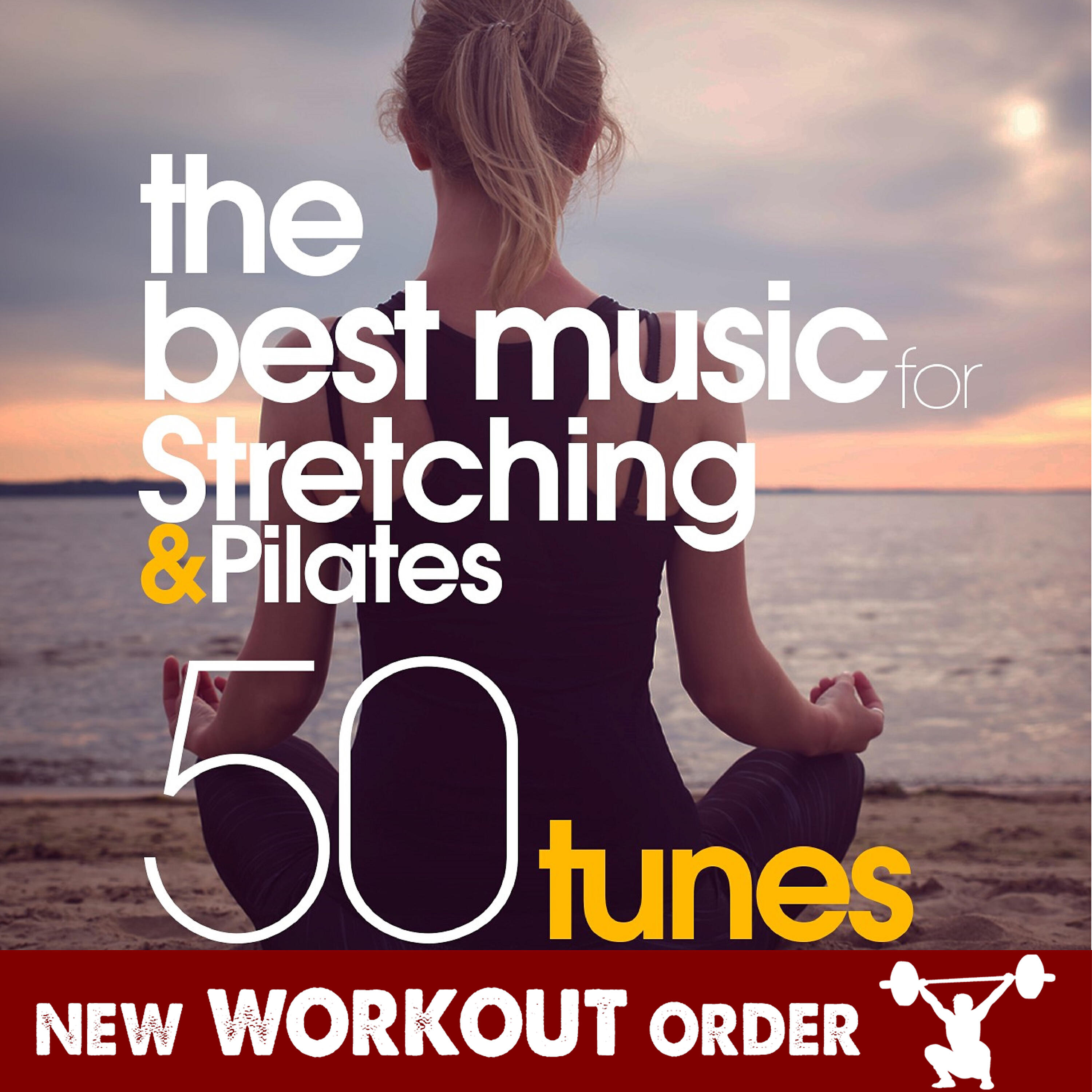 Релиз The Best Music for Stretching and Pilates - 50 Tunes