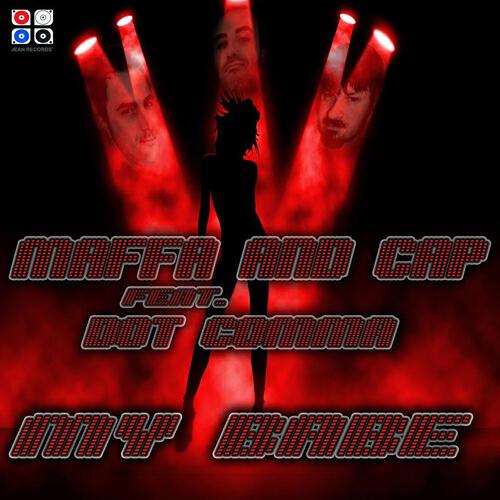 Maffa, Cap, Maffa, Cap, Dot Comma - My Babe (Turnado Re-work)