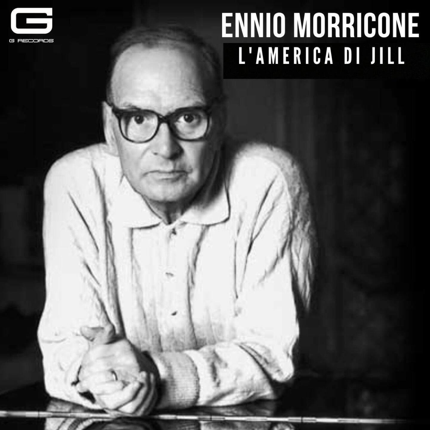 Постер альбома Ennio Morricone L'america di jill