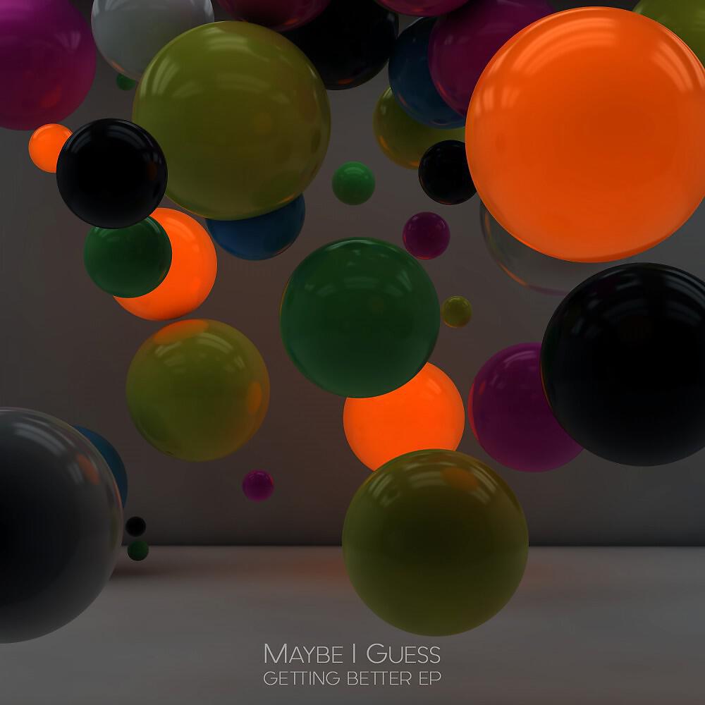 Релиз Getting Better EP