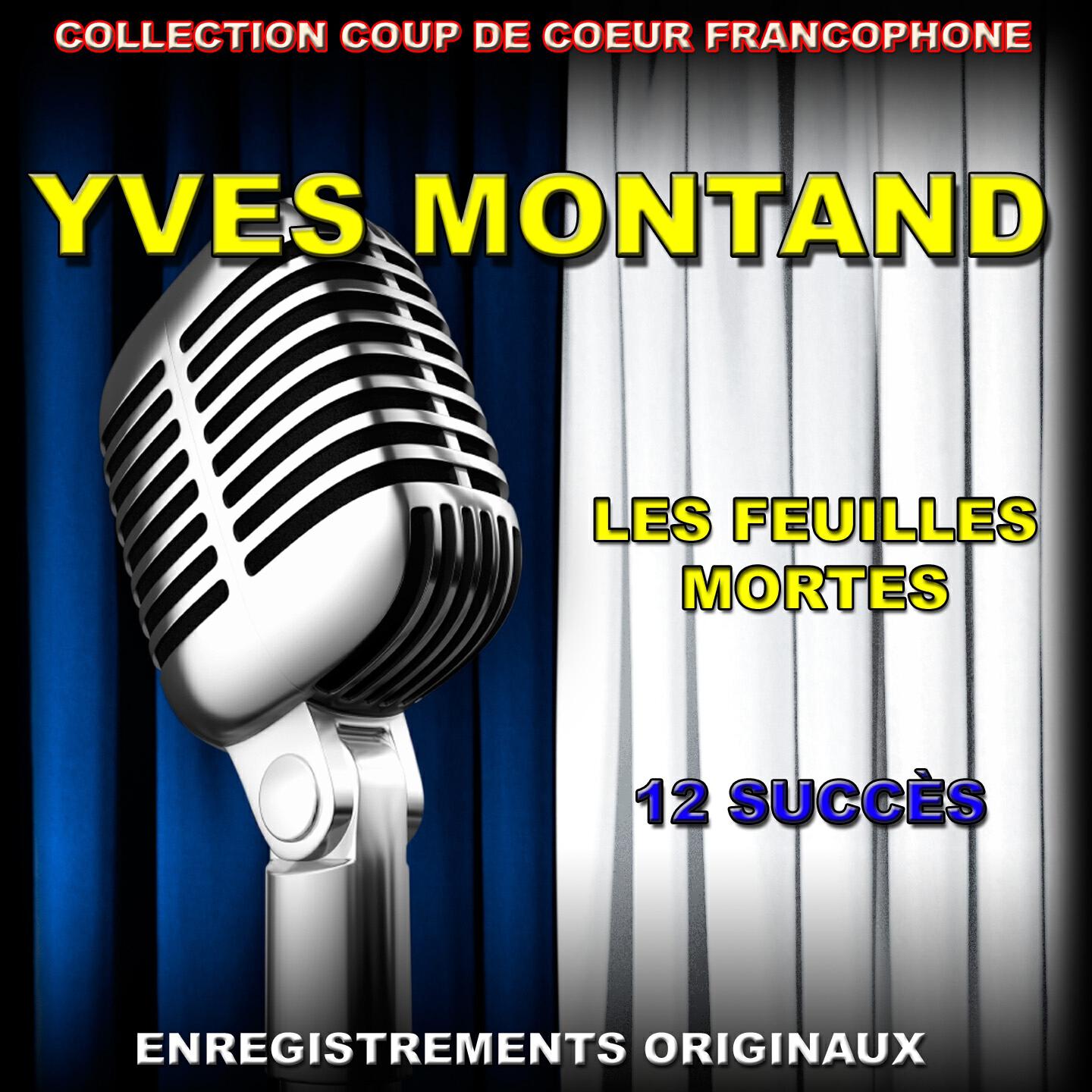 Релиз Yves Montand - Les feuilles mortes