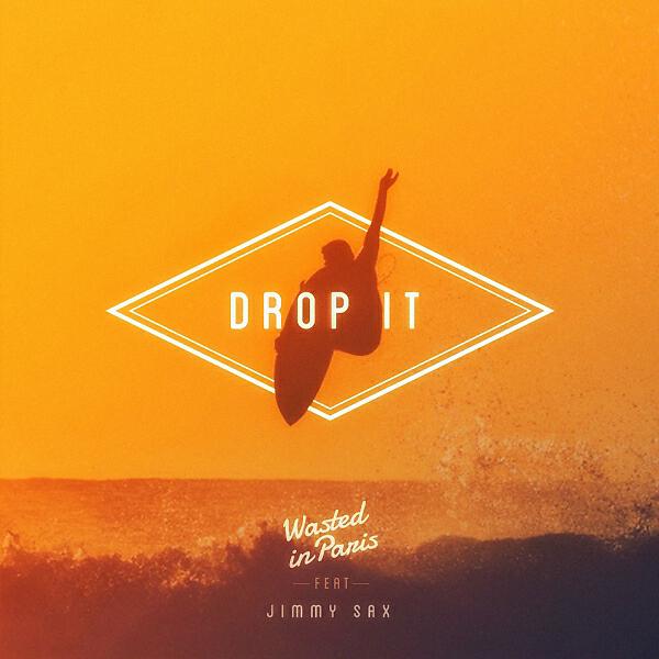 Релиз Drop It (feat. Jimmy Sax)