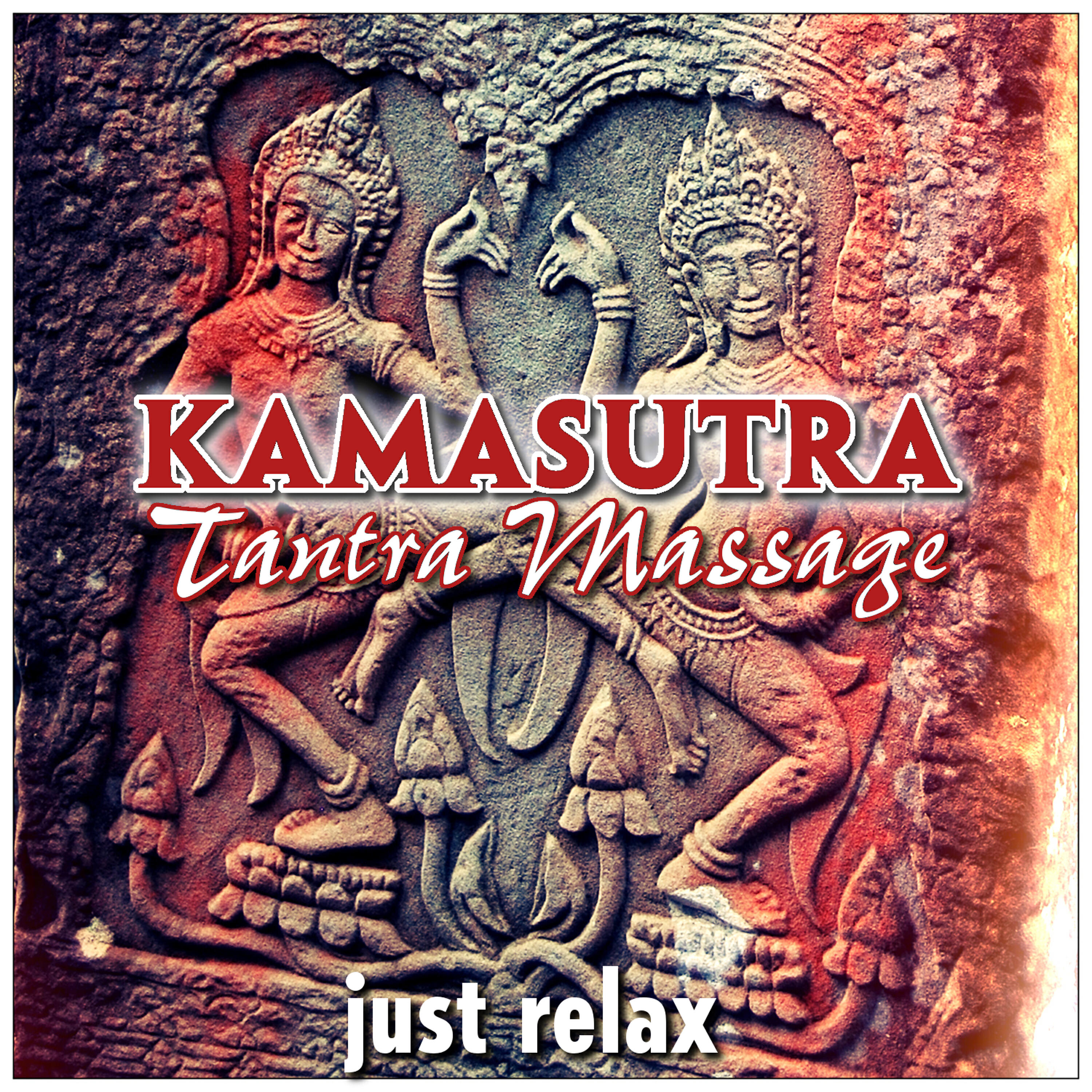 Релиз Kamasutra Tantra Massage: Just Relax