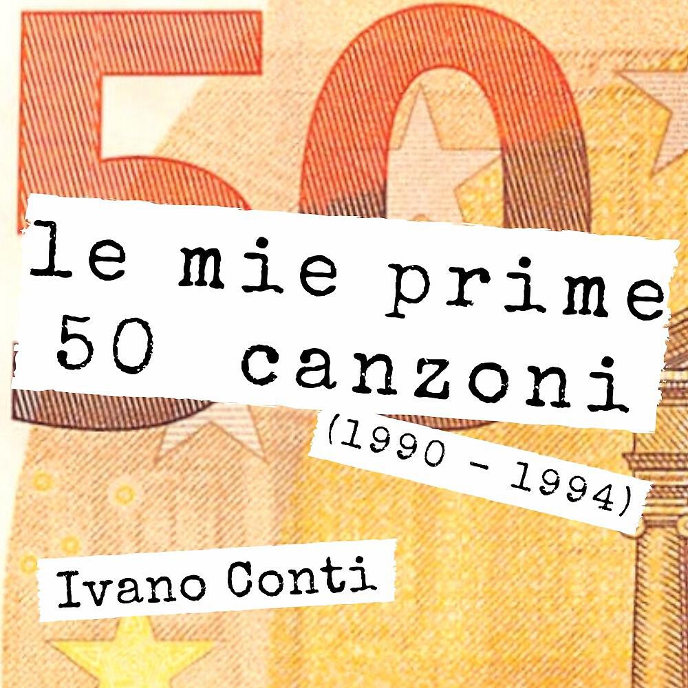 Релиз Le mie prime 50 canzoni (1990-1994)