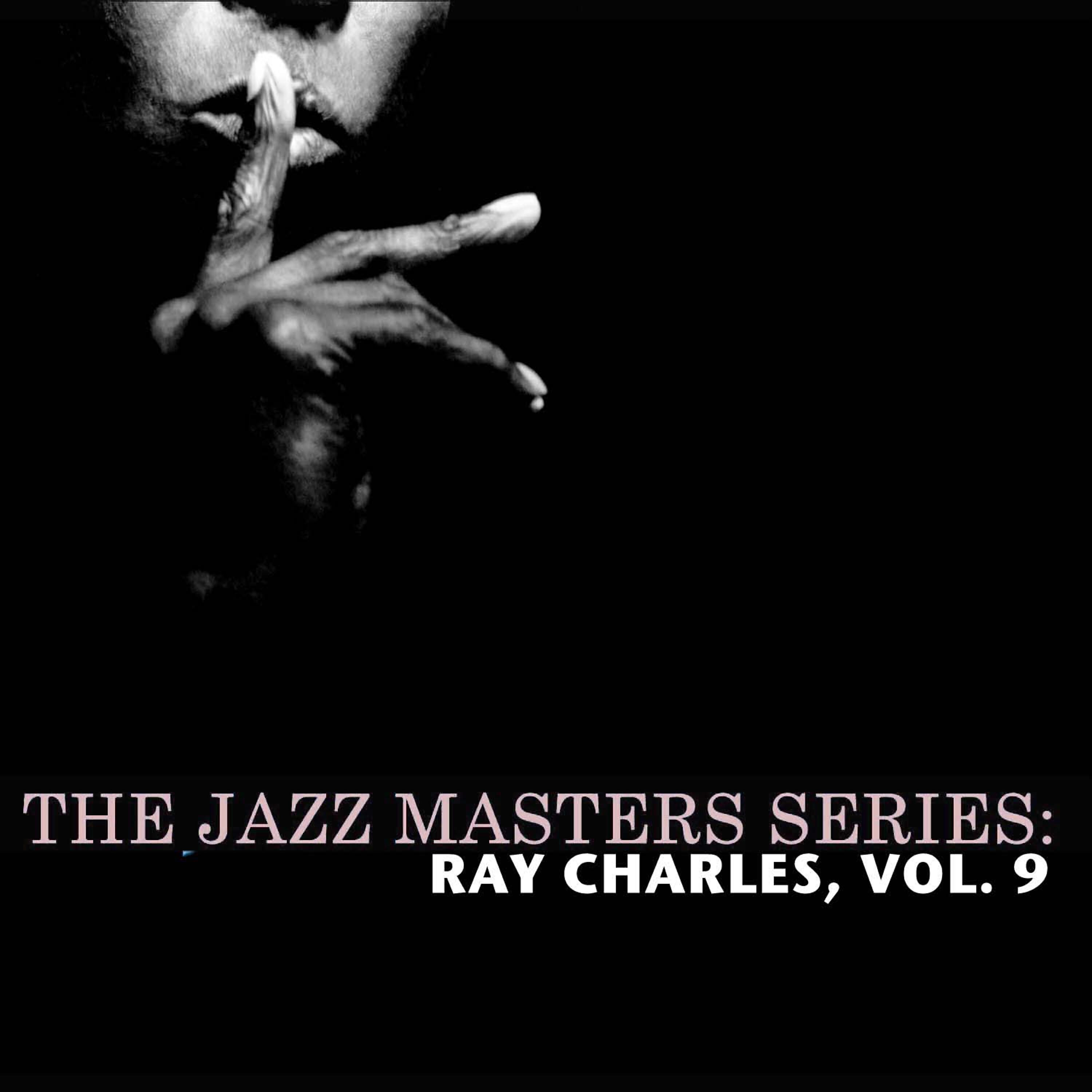 Релиз The Jazz Masters Series: Ray Charles, Vol. 9