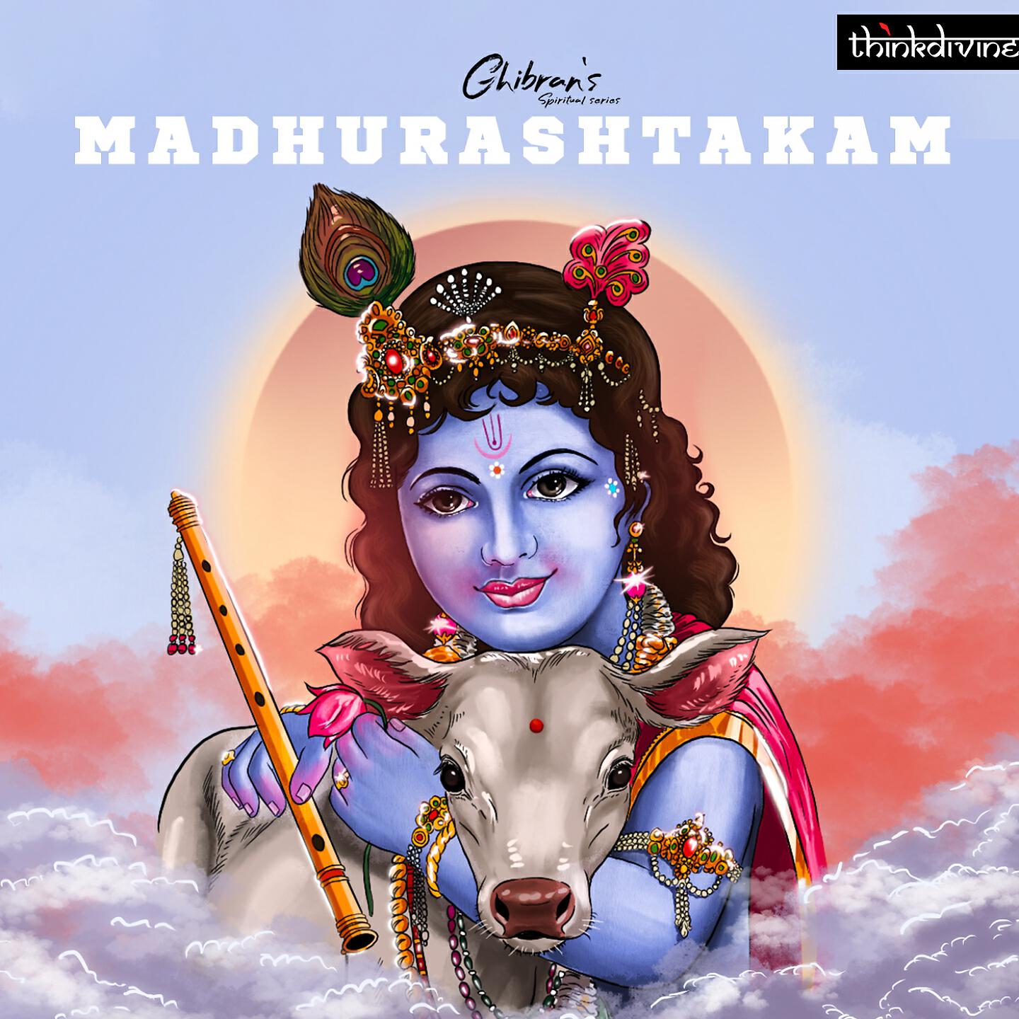 Релиз Madhurashtakam