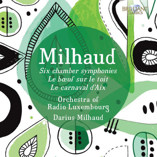 Релиз Milhaud: Orchestral Music