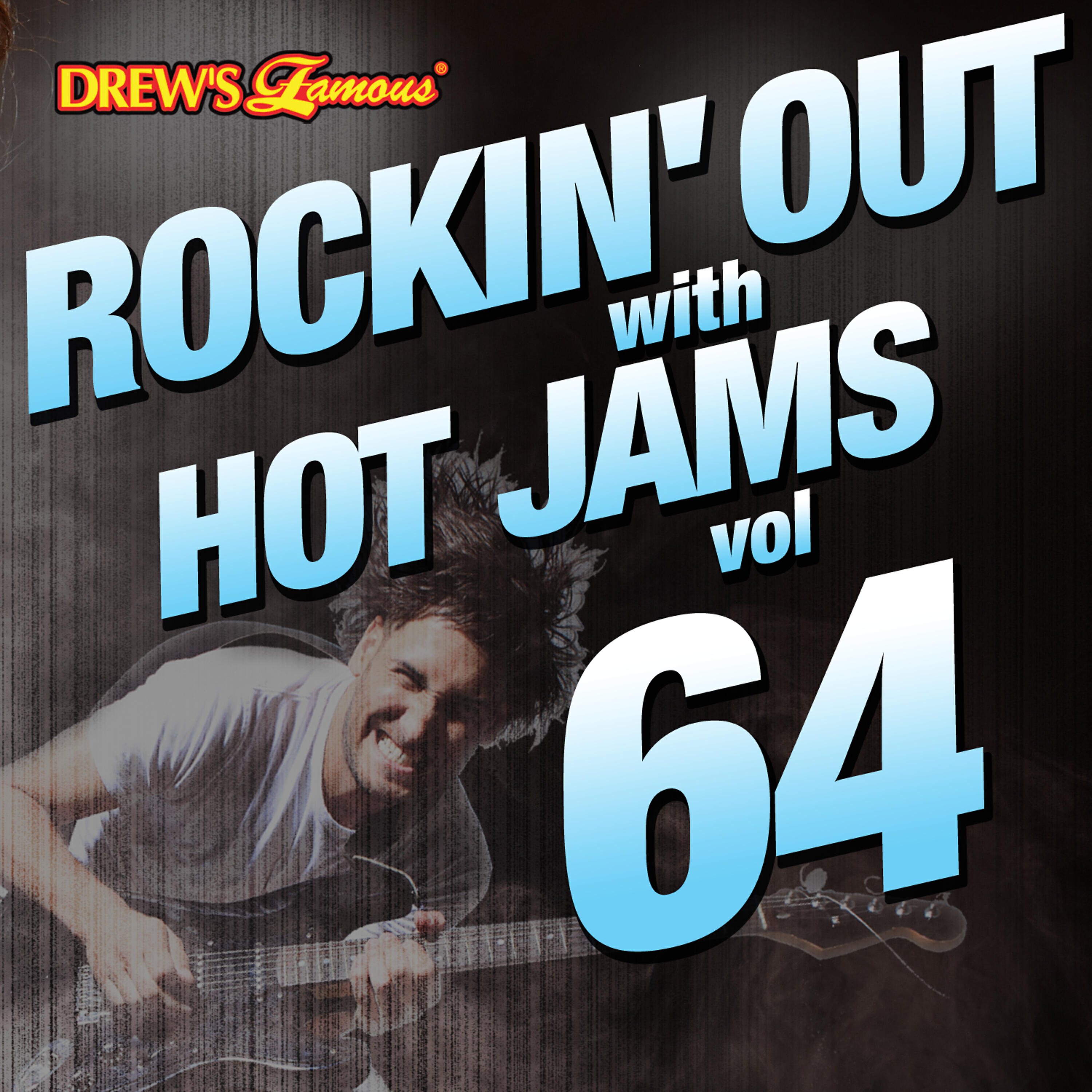 Релиз Rockin' out with Hot Jams, Vol. 64