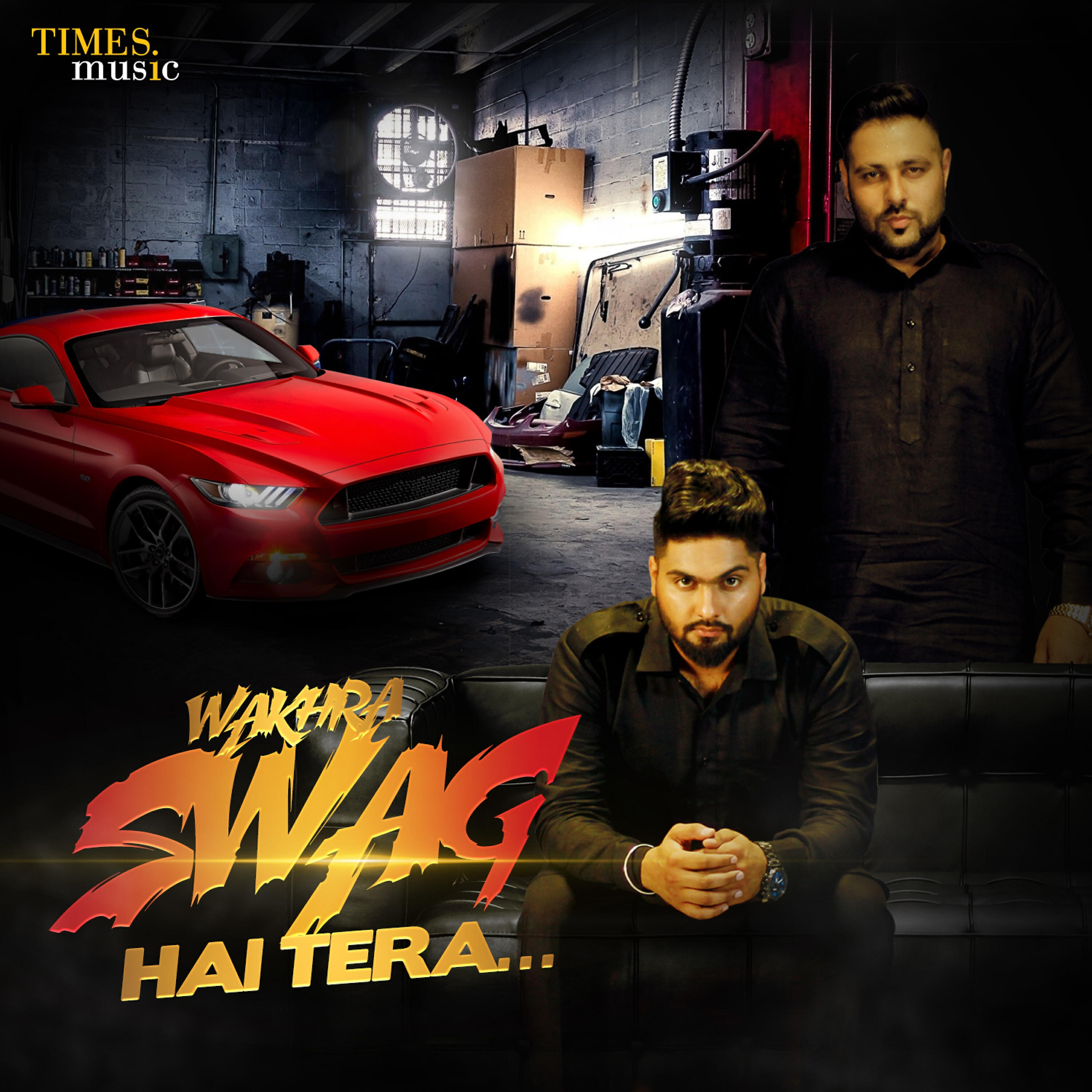 Релиз Wakhra Swag Hai Tera…